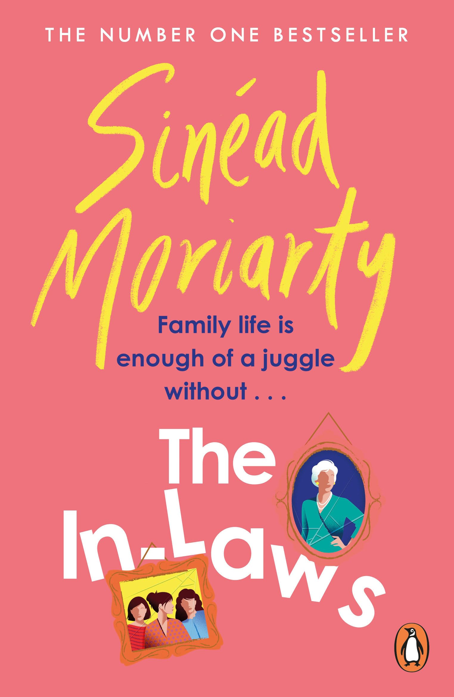 The In-Laws: The hilarious and heartfelt new novel about marriage and sisterhood from the bestselling author