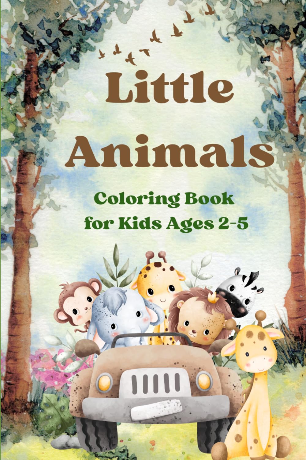 Little Animals: Coloring Book for Kids Ages 2–5