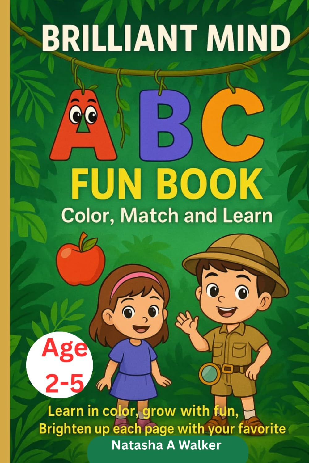 Brilliant Mind ABC Fun Book: Color , Match and Learn