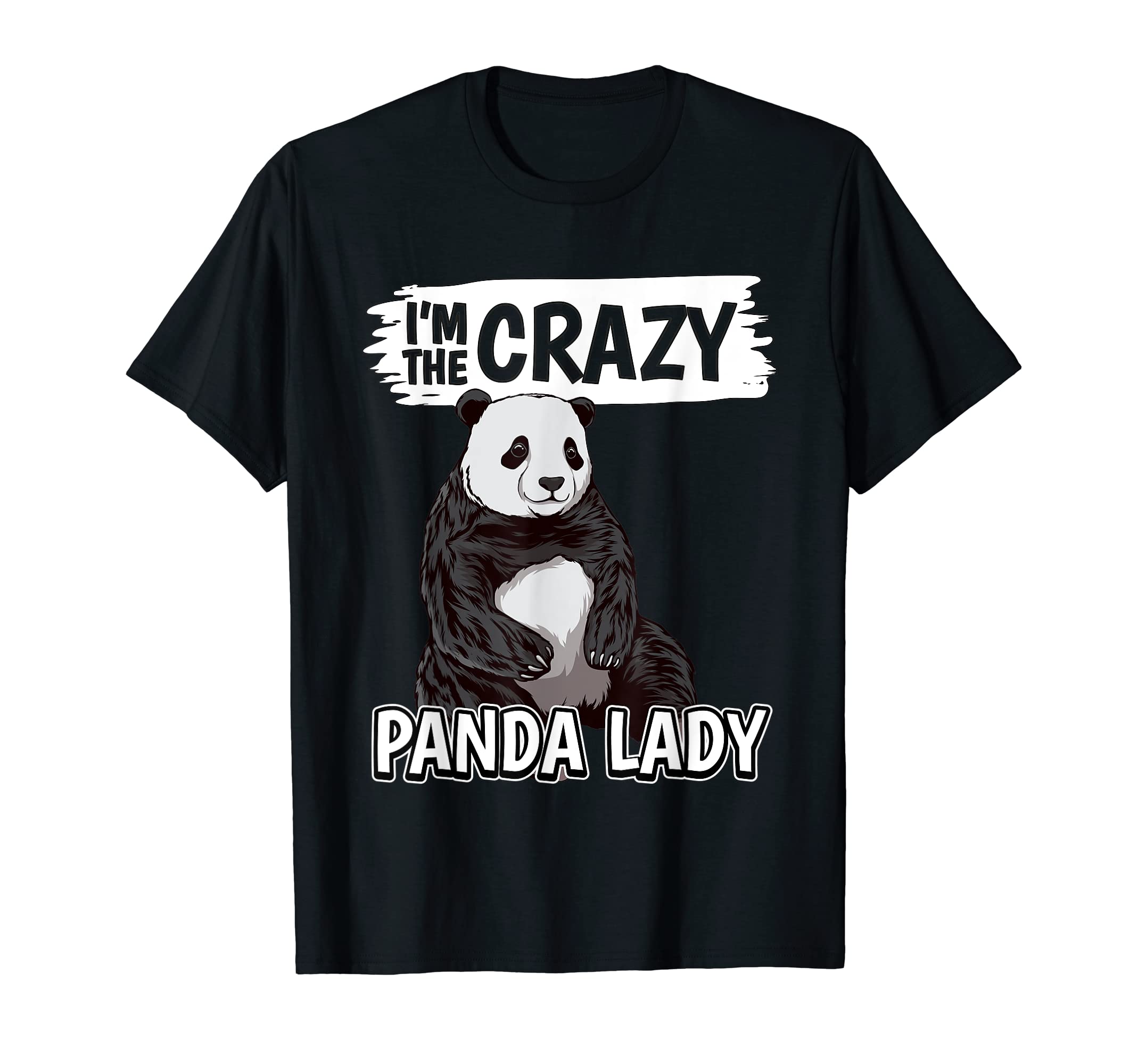Funny Panda MerchWomens Panda Quote Panda Bear I'm The Crazy Panda Lady Panda T-ShirtOEKO-TEX STANDARD 100
