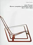  Jean Prouve oeuvre complète: Complete Works: Volume 1, 1917-1933 (1923-1933)