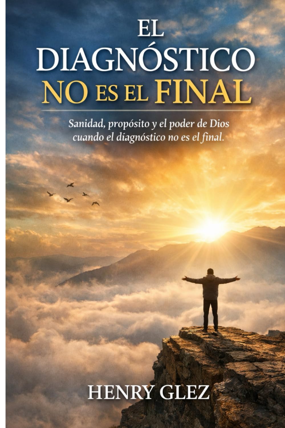 El Poder de Dios en Medio del Diagnóstico: “Sanidad, propósito y el poder de Dios cuando el diagnostico no es el final.”