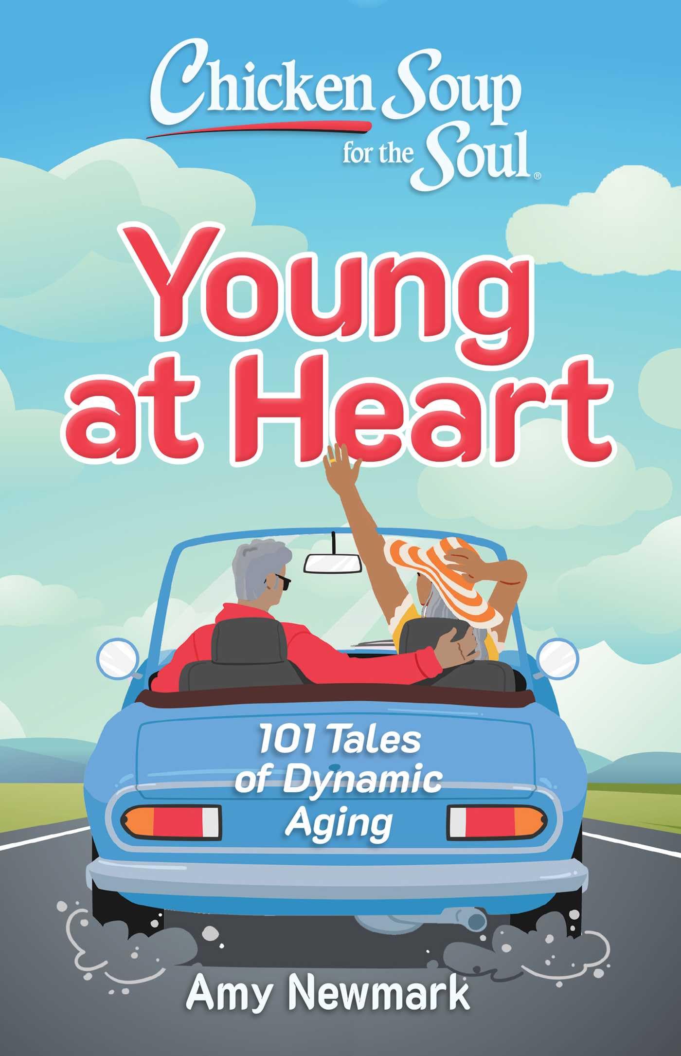Chicken Soup for the Soul – Book – Young at Heart: 101 Tales of Dynamic Aging (Taschenbuch, US Import)