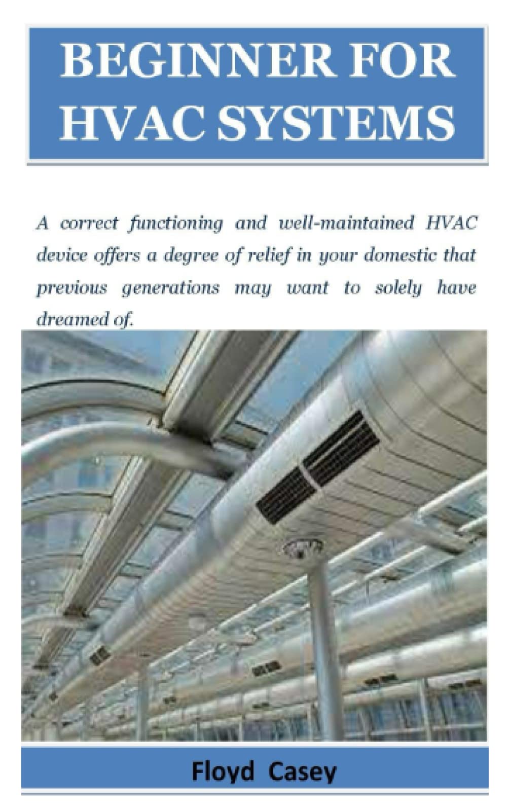 Buy BEGINNER FOR HVAC SYSTEMS correct functioning and wellmaintained