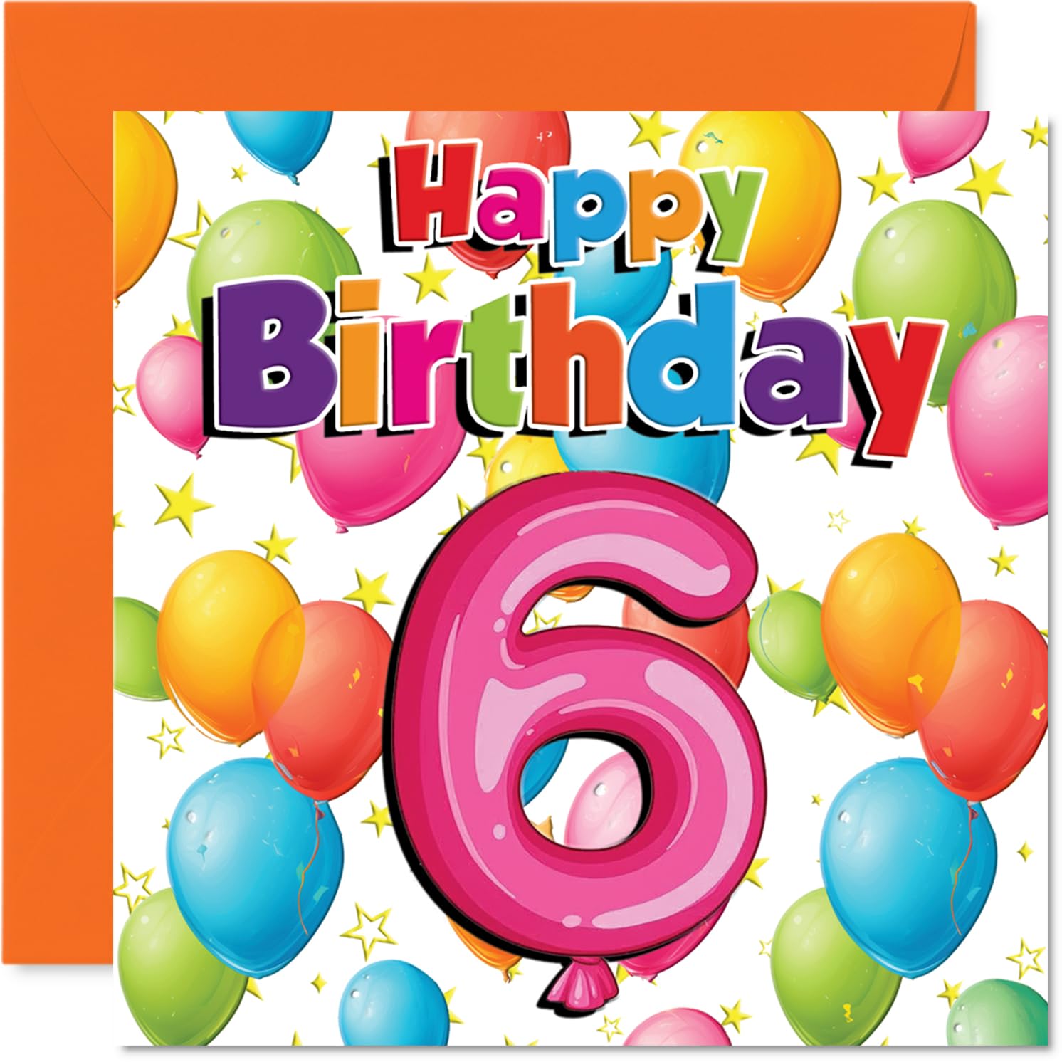 Playful 6th Birthday Card - Big Birthday Cheer - Colourful Balloons and Stars with a Bold Number 6 - Bright, Joyful Design for a Magical Day - 145mm Square, Envelope Included