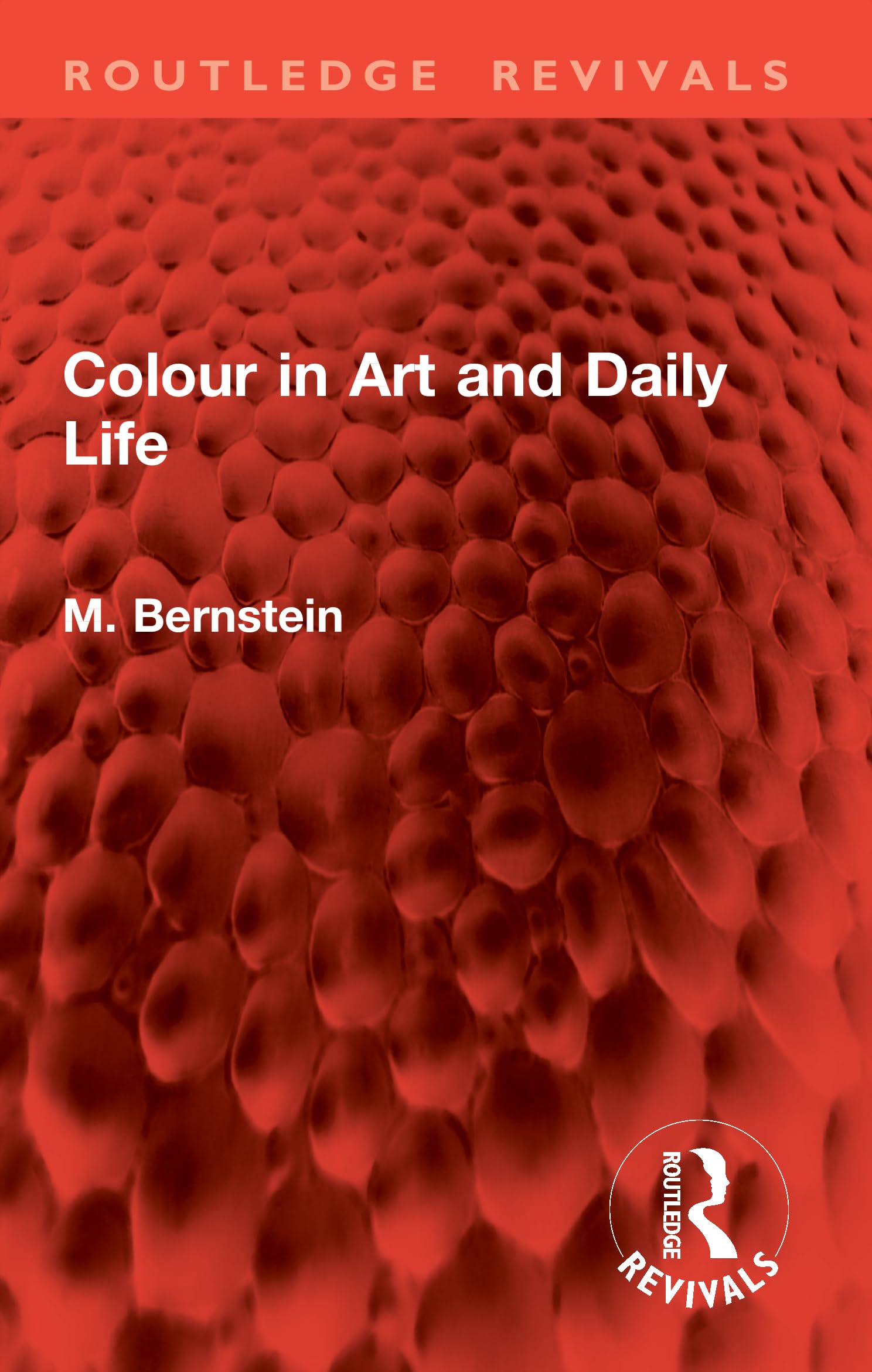 Colour in Art and Daily Life (Routledge Revivals)