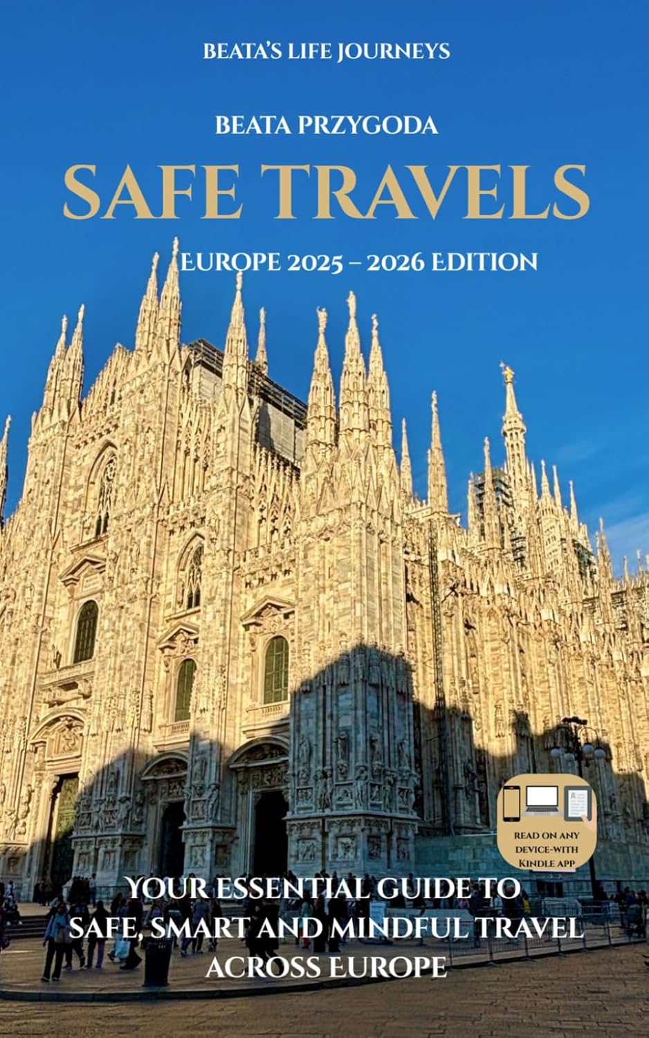 Smart & Safe Travel in Europe: 2025-2026 Guide by Beata