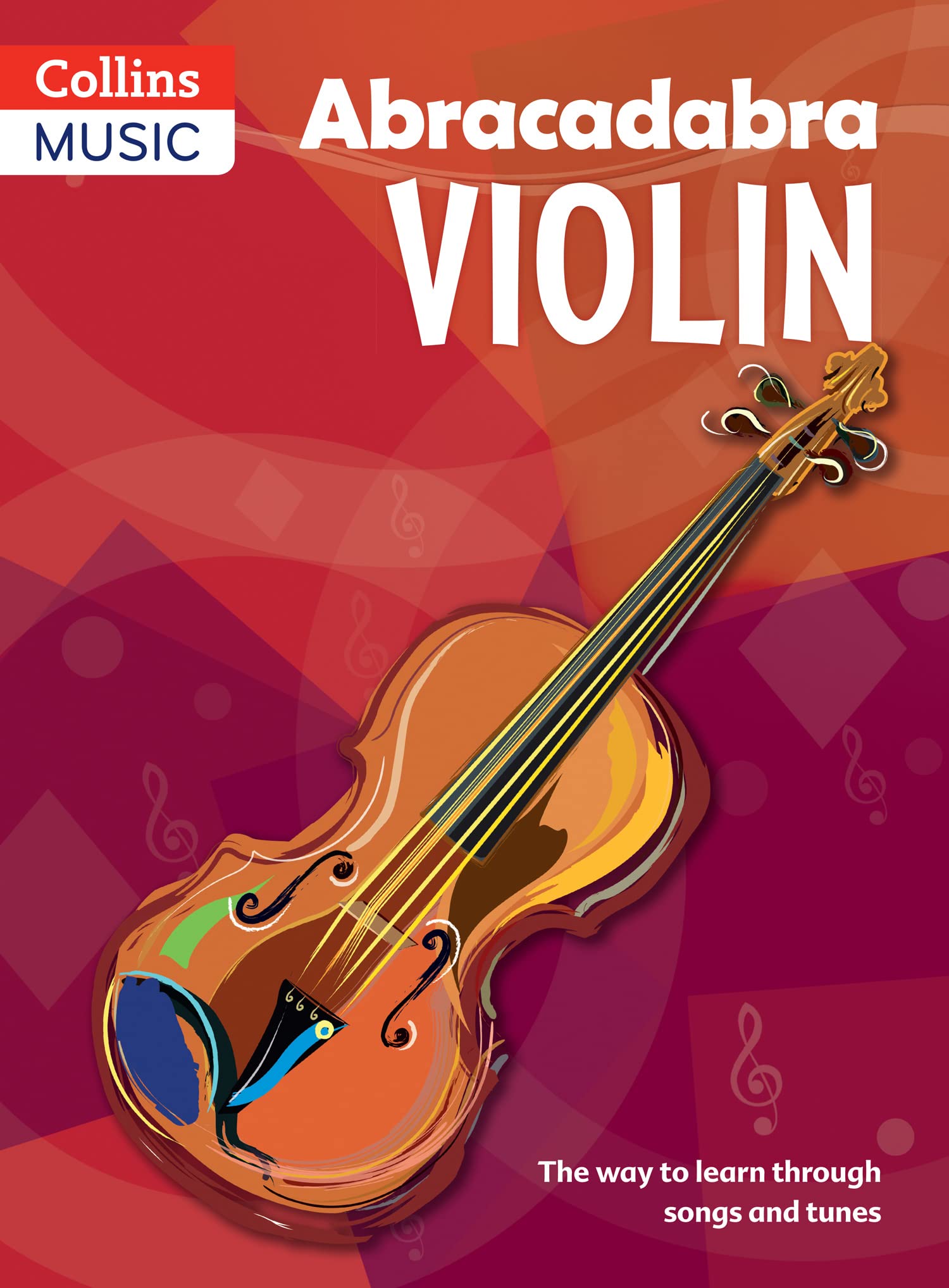 Abracadabra Violin (Pupil's book): The way to learn through... - Davey, Peter
