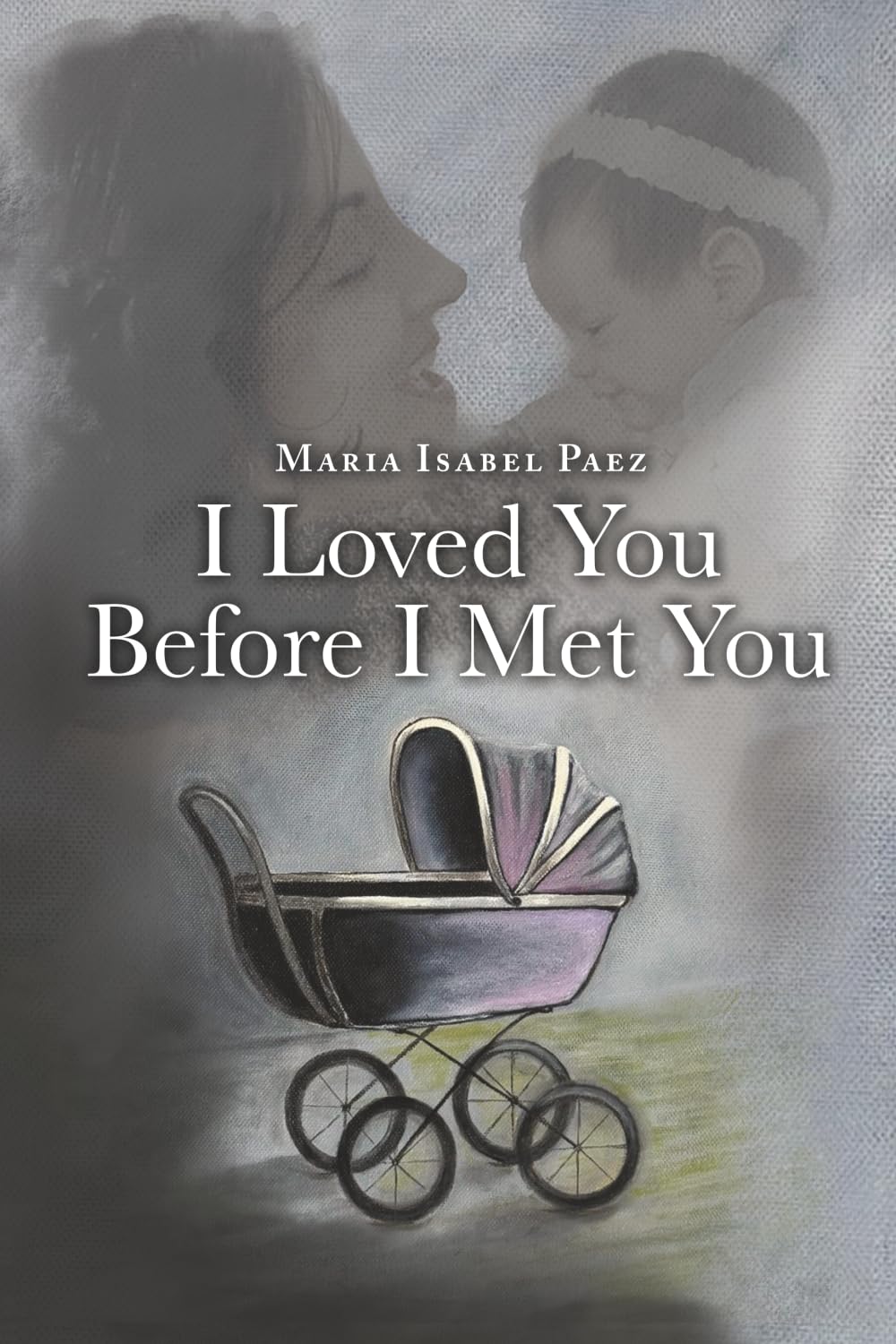 I Loved You Before I Met You