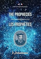 Vista 1 de The Prophecies Les Prophéties English-French Parallel Text Bilingual Edition Texte Parallèle Anglais-Français Édition Bilingue