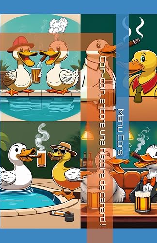 Coin-coin, encore une histoire de canard !!