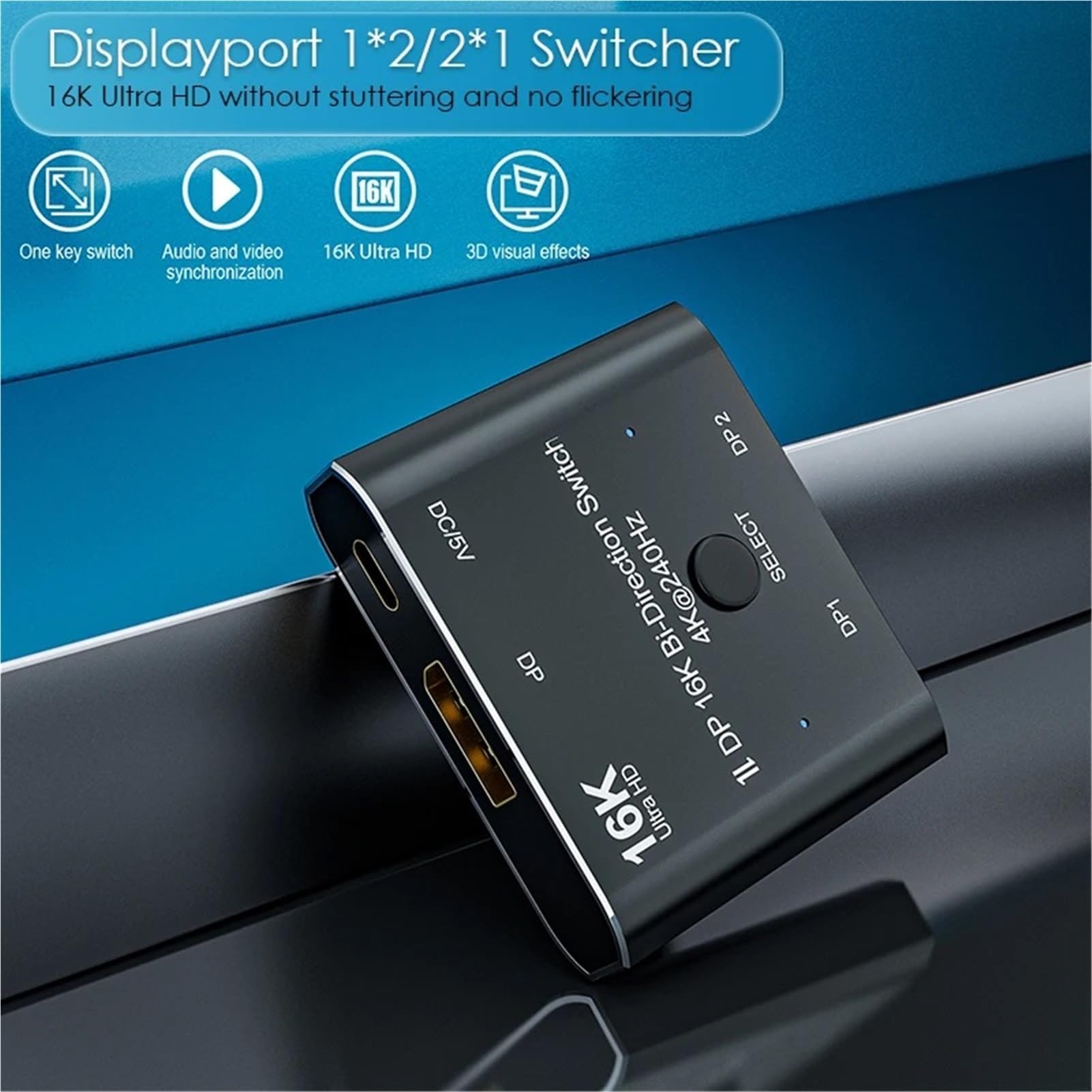 Adaptateur 1x2/2x1 16K DP bidirectionnel Splitter 2 entrées 1 Sortie DisplayPort Vidéo 8K/30Hz 4K/120Hz for PC Gamer Fonction Efficace