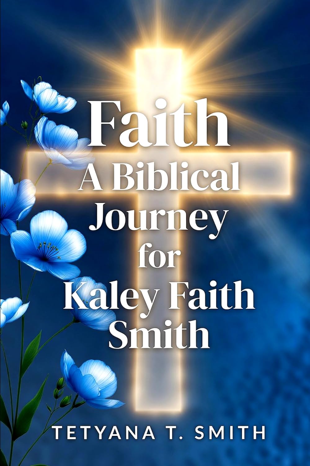 Faith: A Biblical Perspective: A Comprehensive Study of Biblical Faith