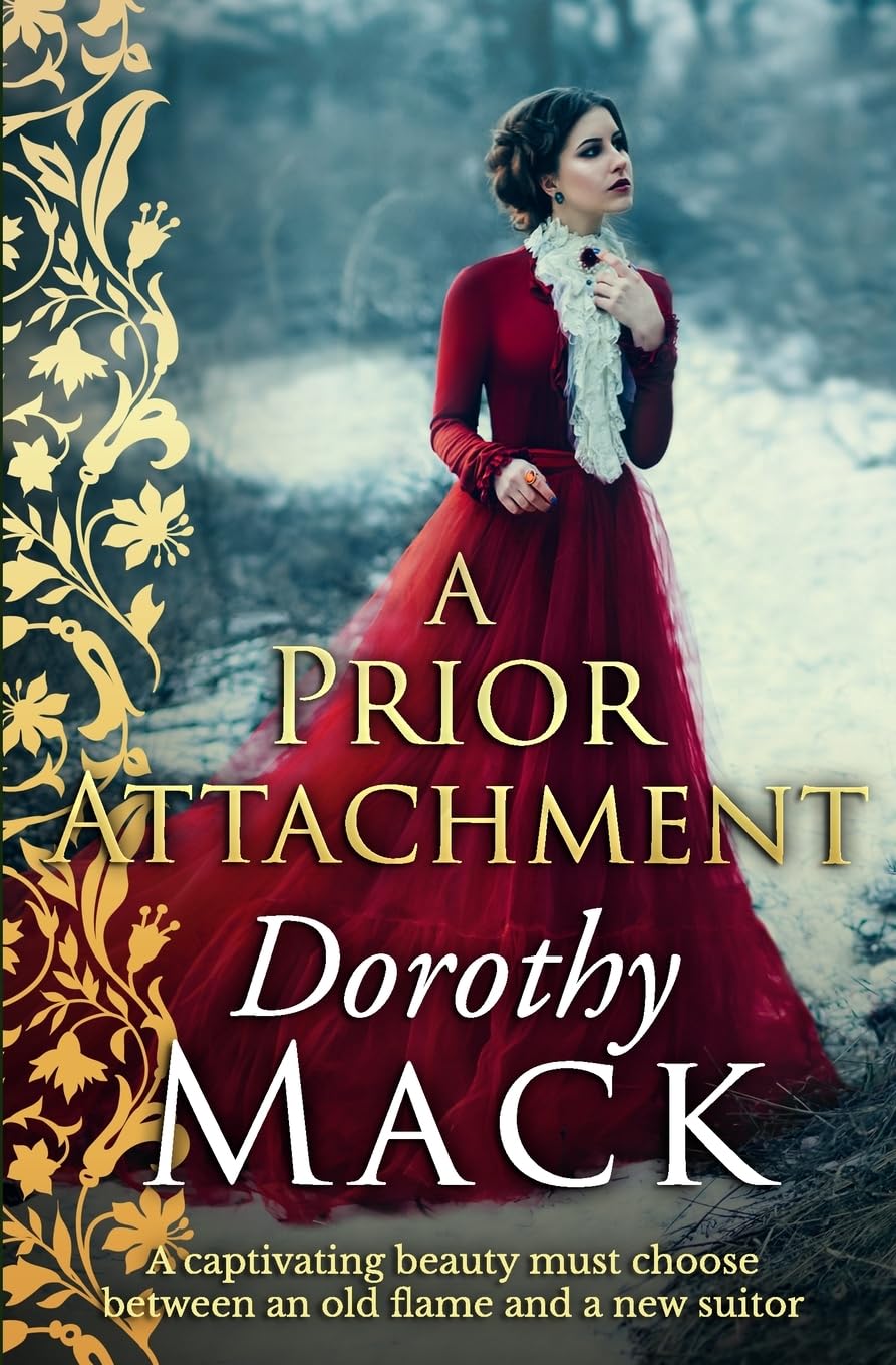 A Prior Attachment (Dorothy Mack Regency Romances)