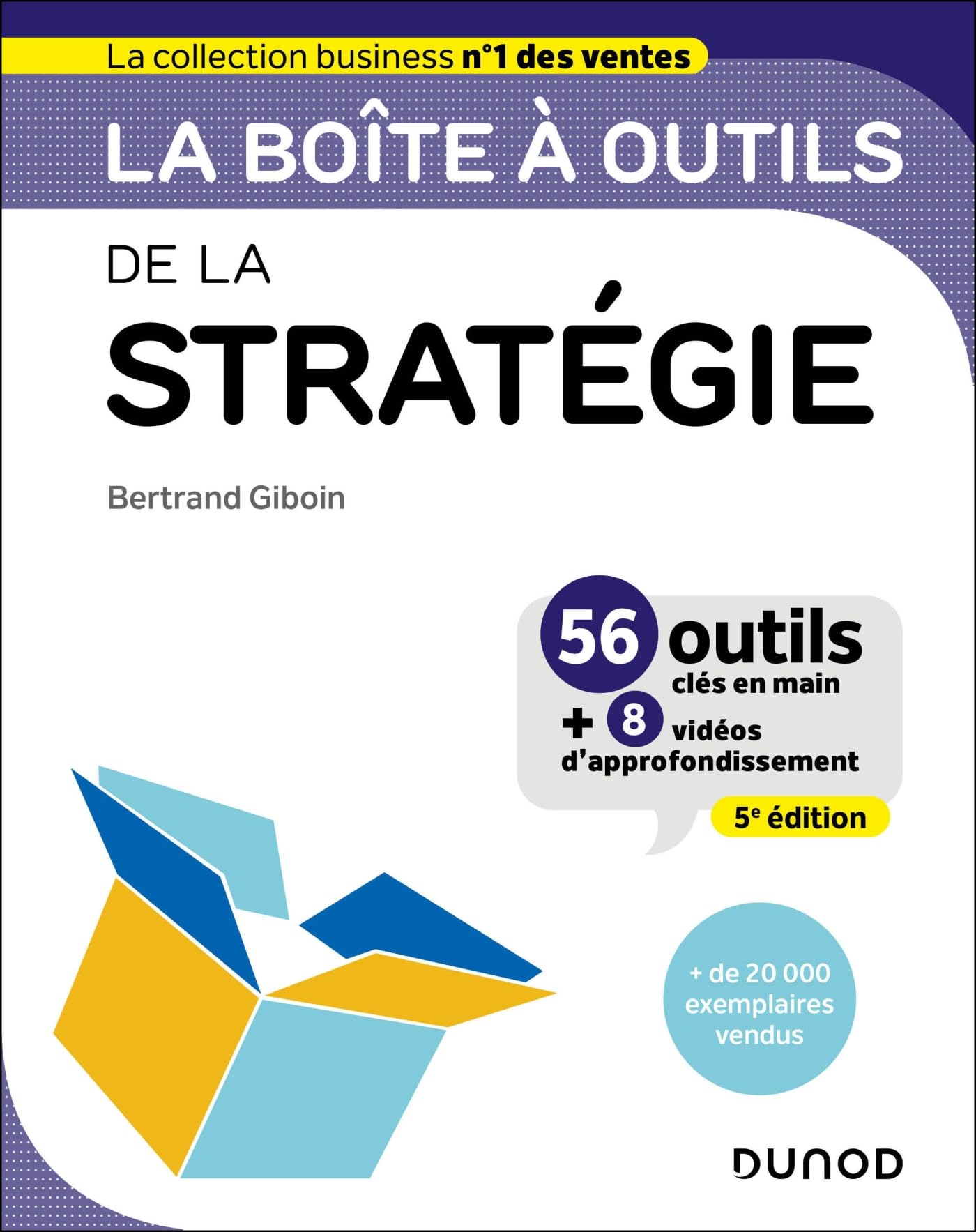 La boîte à outils de la Stratégie 5e éd guide de gestion entreprise et matrice stratégique