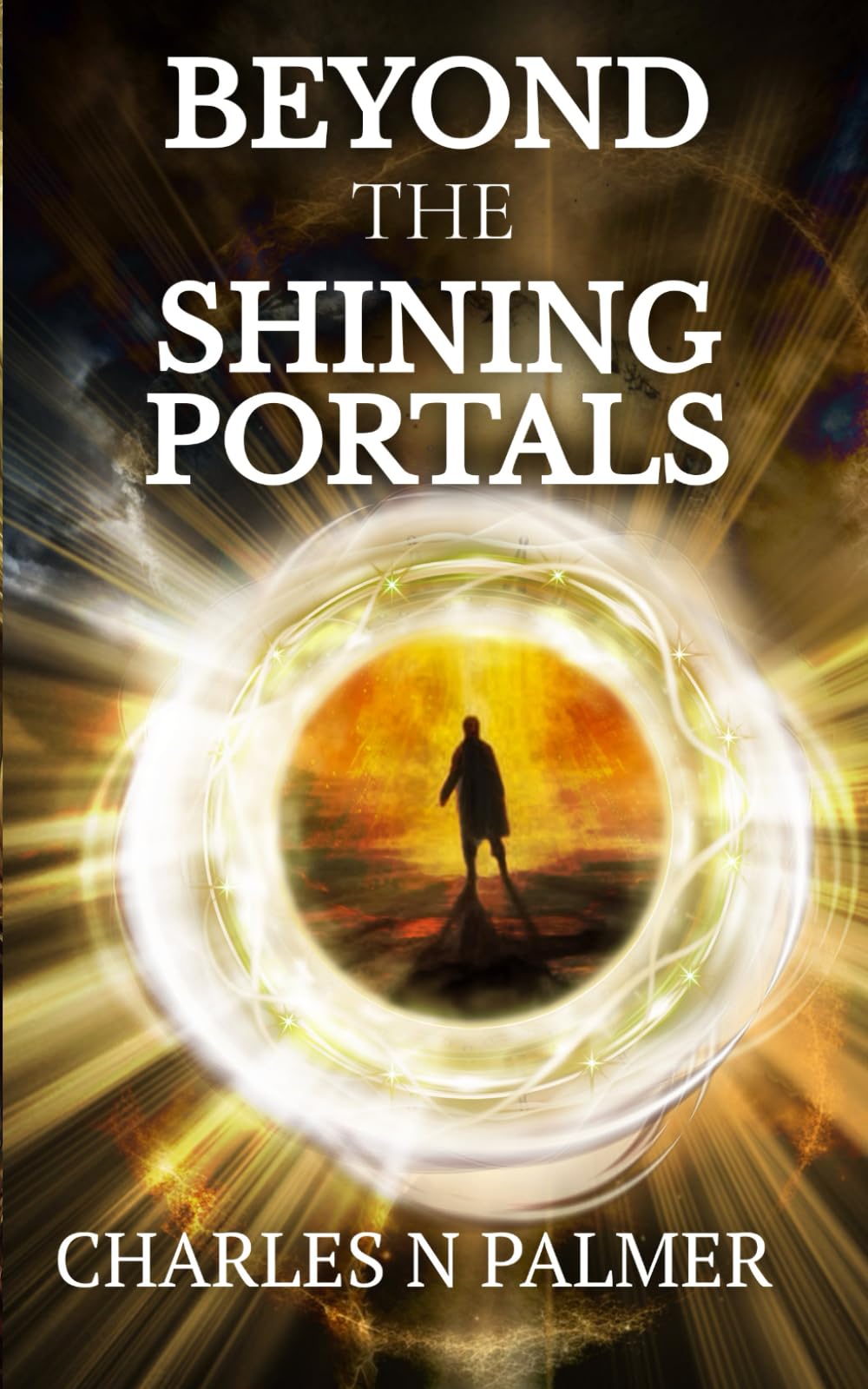 Beyond The Shining Portals (The Portals Trilogy)