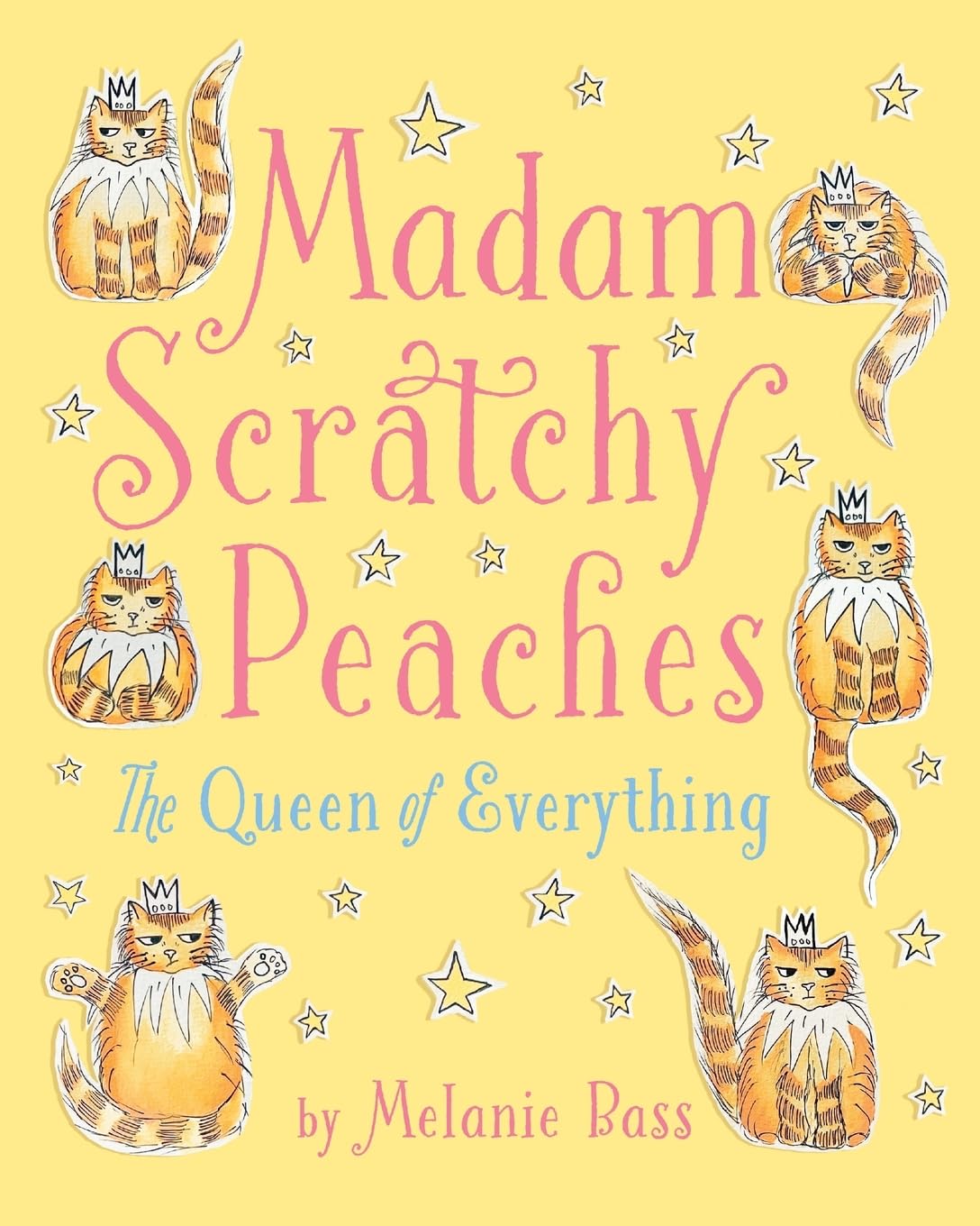 Madam Scratchy Peaches: The Queen of Everything