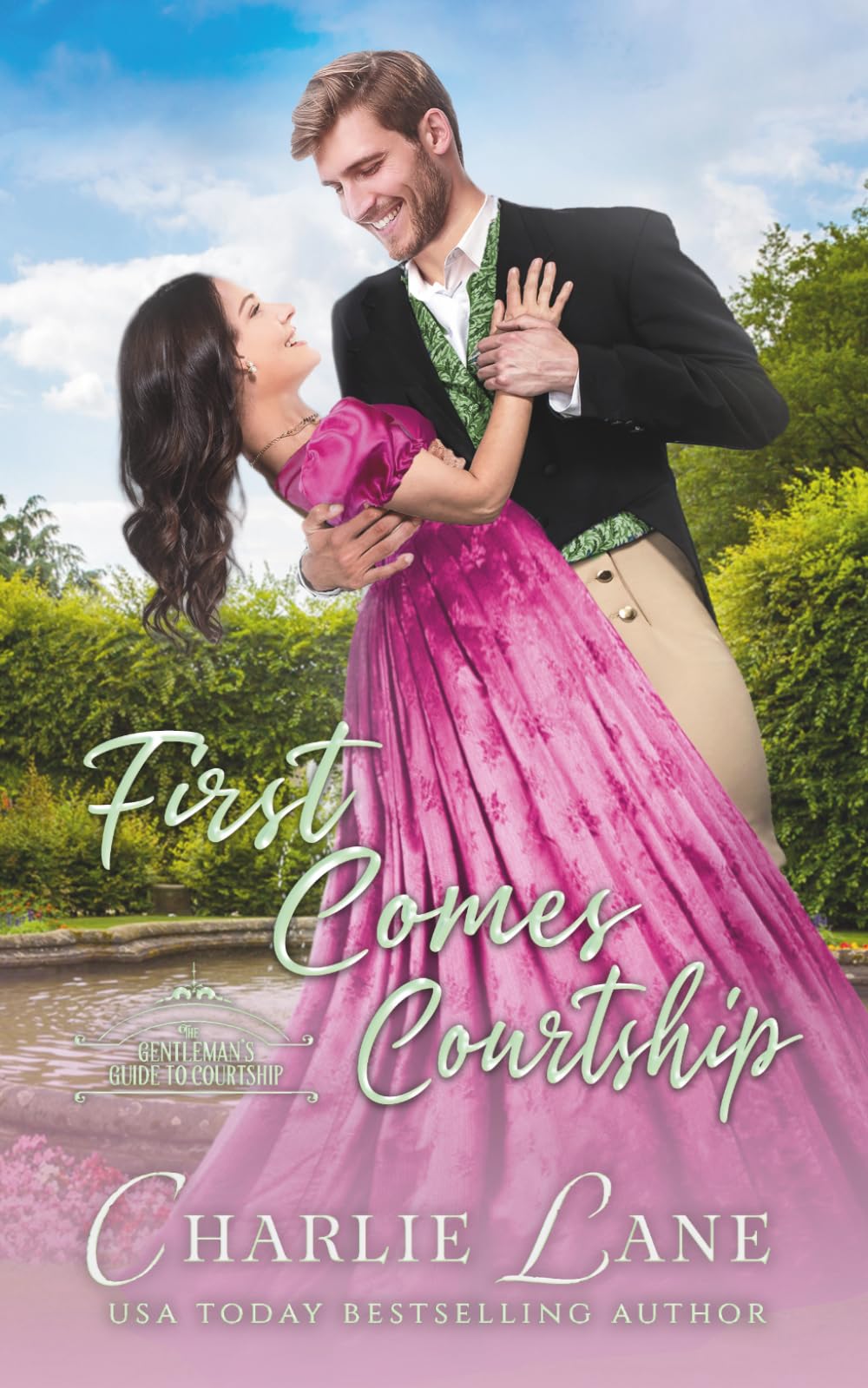 First Comes Courtship (The Gentleman's Guide to Courtship)