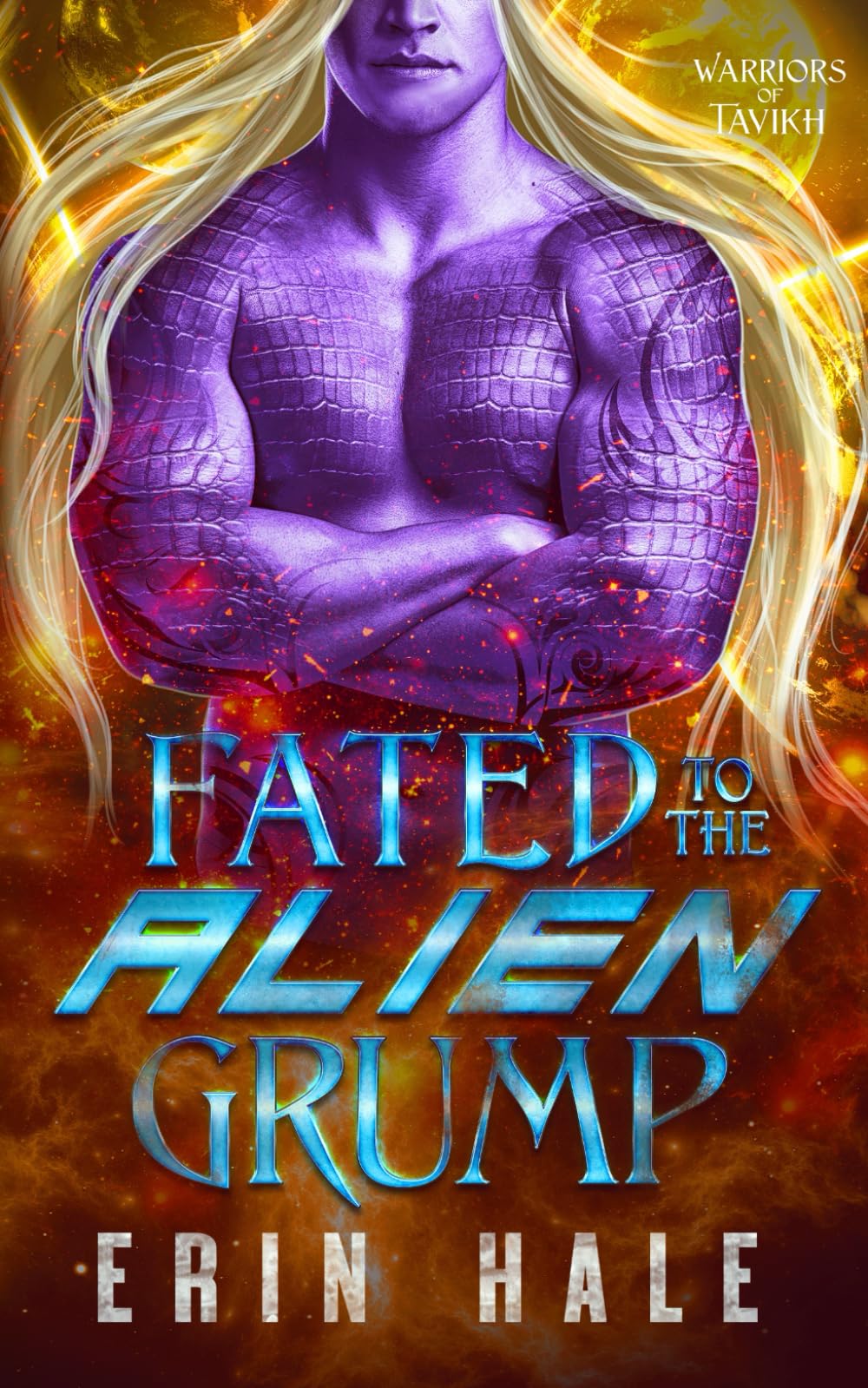 Fated to the Alien Grump: A Fated Mates Alien Romance (Warriors of Tavikh)