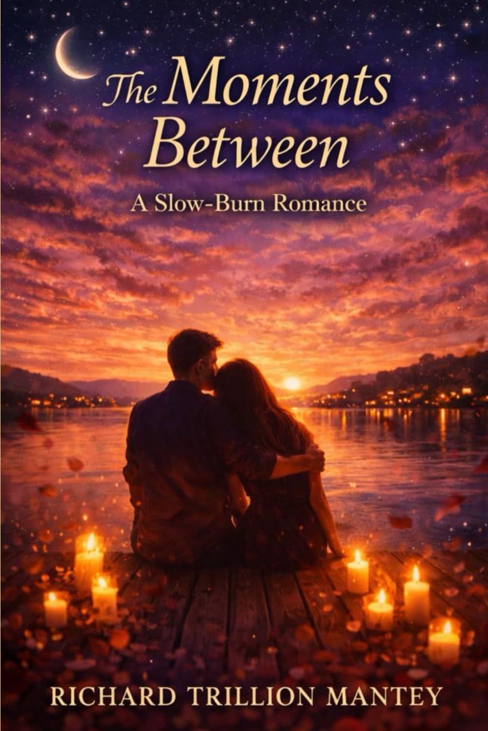 The Moments Between: A Slow-Burn Romance