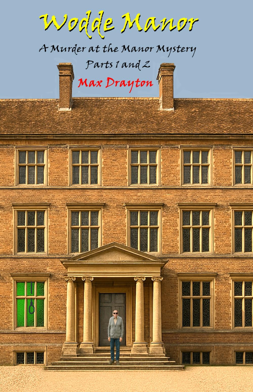Wodde Manor: A Murder at the Manor Mystery (Murder at the Manor Mysteries)