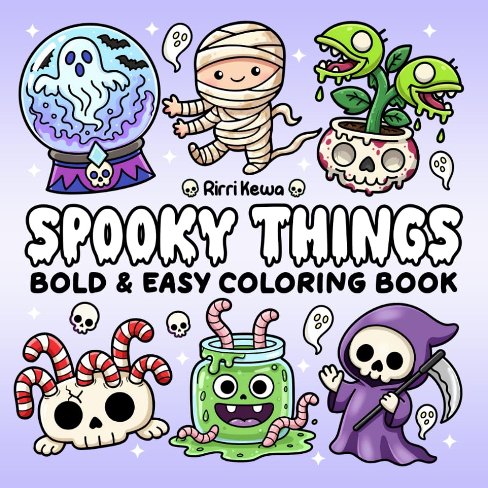 Spooky Things: Bold & Easy Coloring Book for Adults and Teens, Big and Simple Designs Featuring Cute and Creepy Stuff for Relaxation (Bold and Easy Coloring Books)