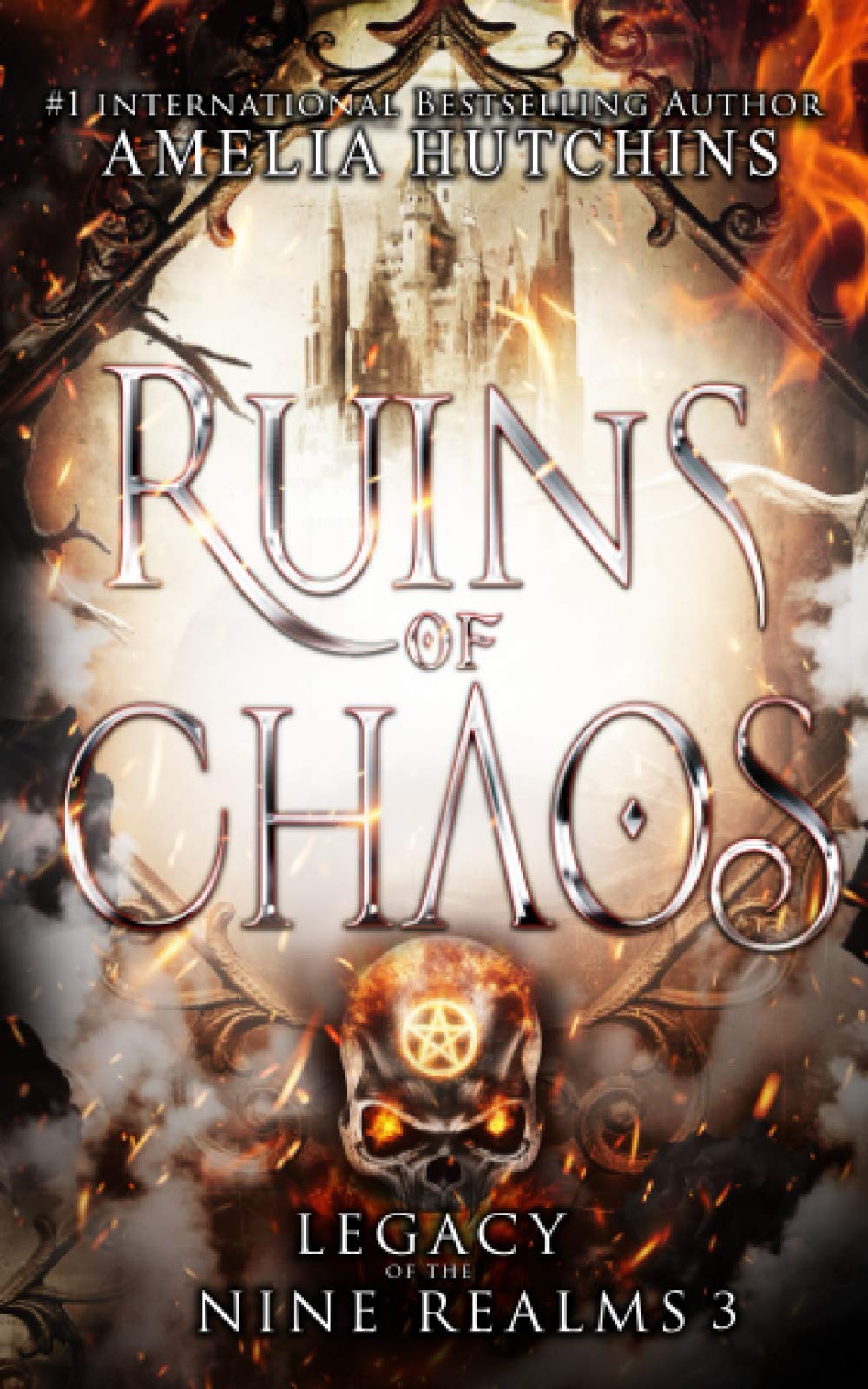 Ruins of Chaos: 3 (Legacy of the Nine Realms)