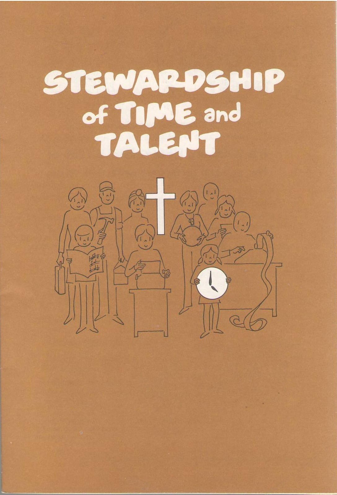 Stewardship of Time and Talent (Scriptographic Booklet)