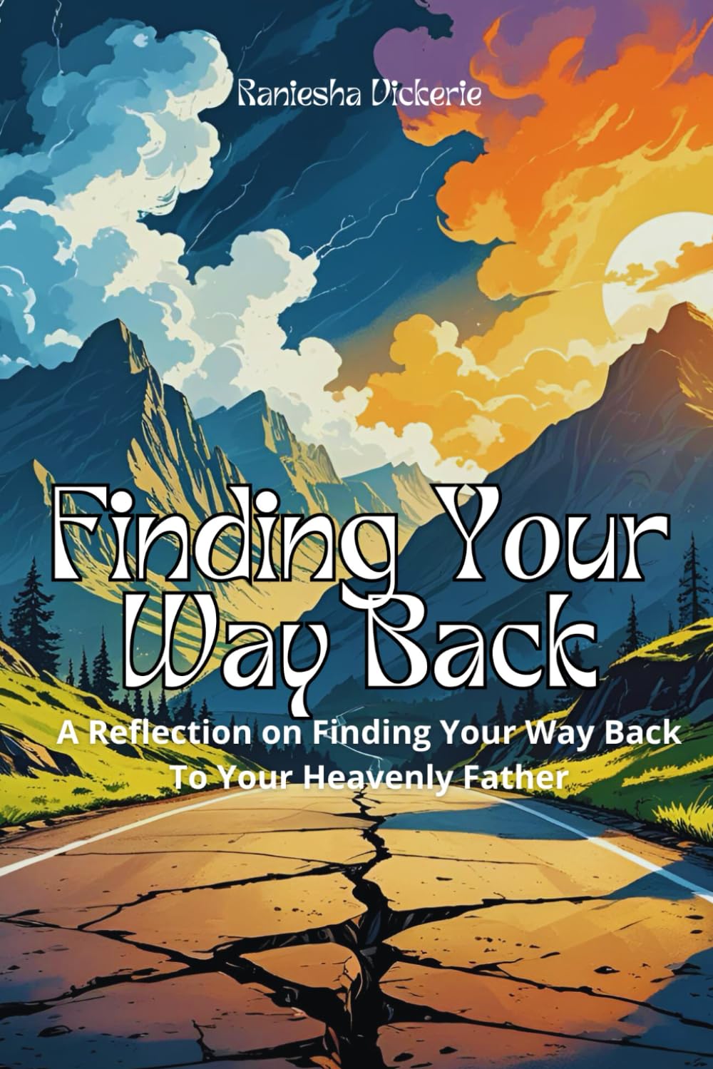 Finding Your Way Back: A Reflection on Finding Your Way Back To Your Heavenly Father