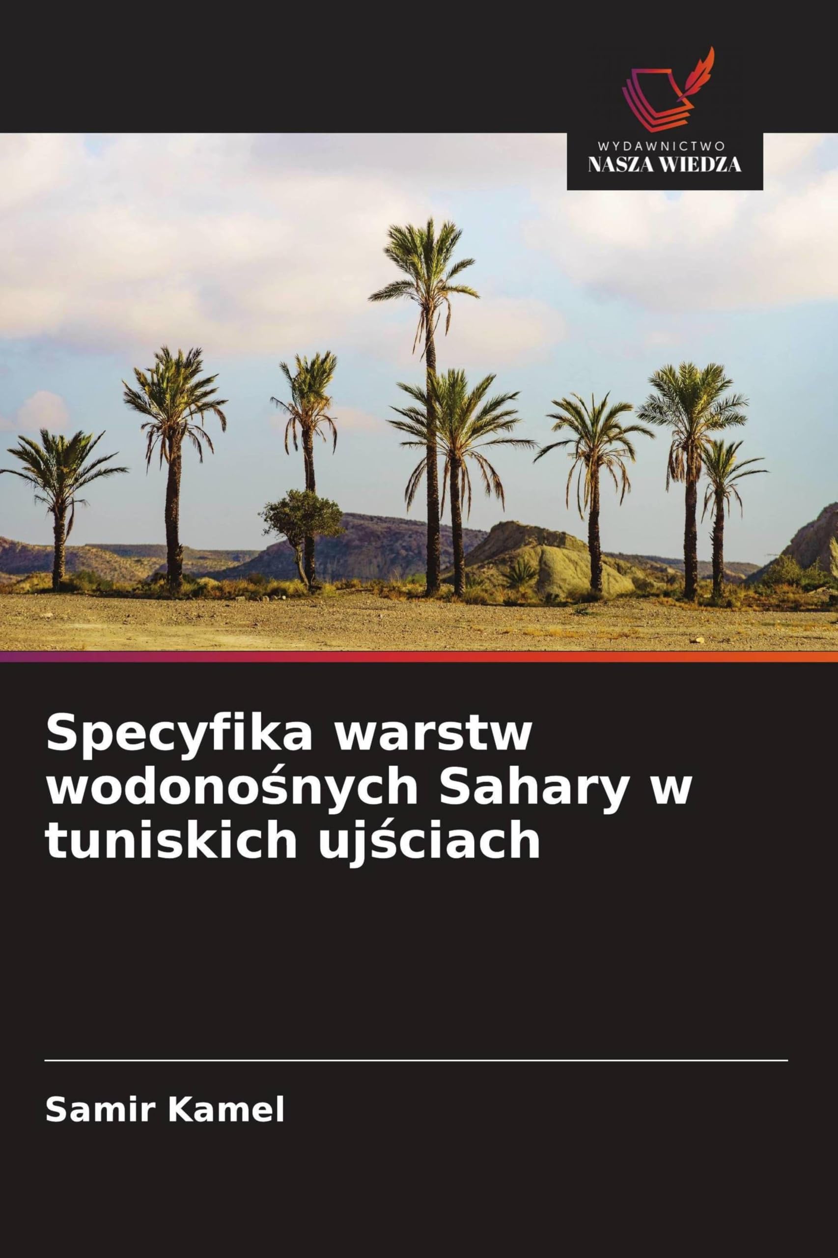 Specyfika warstw wodono¿nych Sahary w tuniskich uj¿ciach
