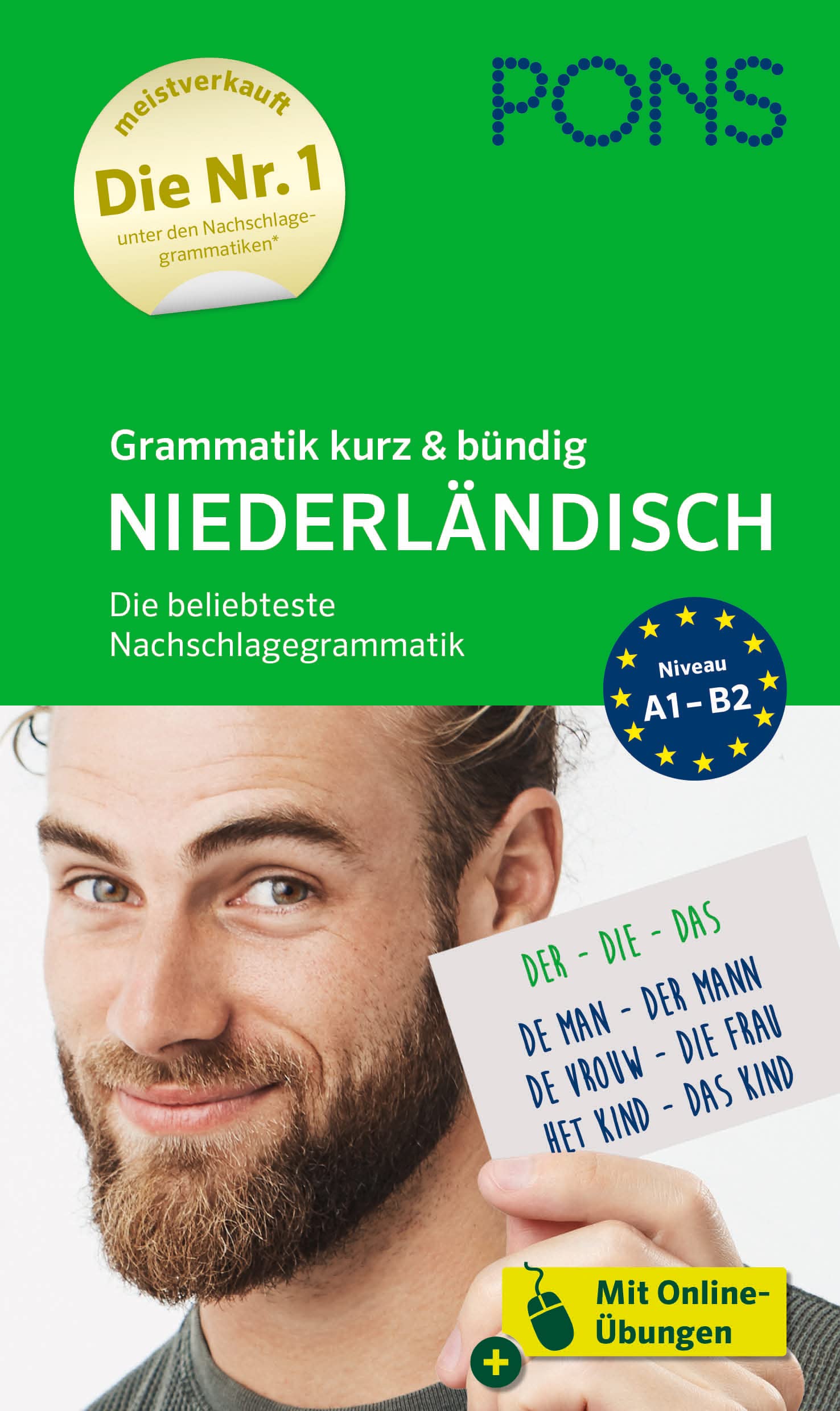 PONS Grammatik kurz und bündig Niederländisch: Die beliebteste Nachschlagegrammatik - mit Online-Übungen