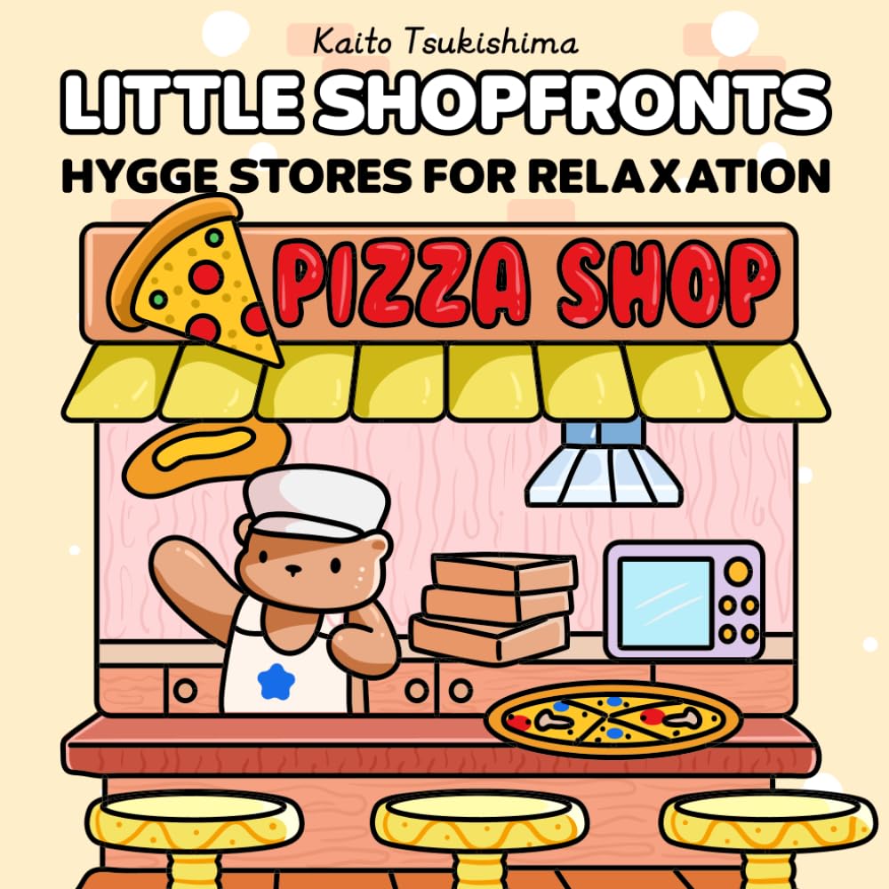 Little Shopfronts: Bold & Easy Coloring Book for Adults and Teens, Super Cute Designs of Cozy, Hygge Stores for Relaxation (Shopfront Coloring)