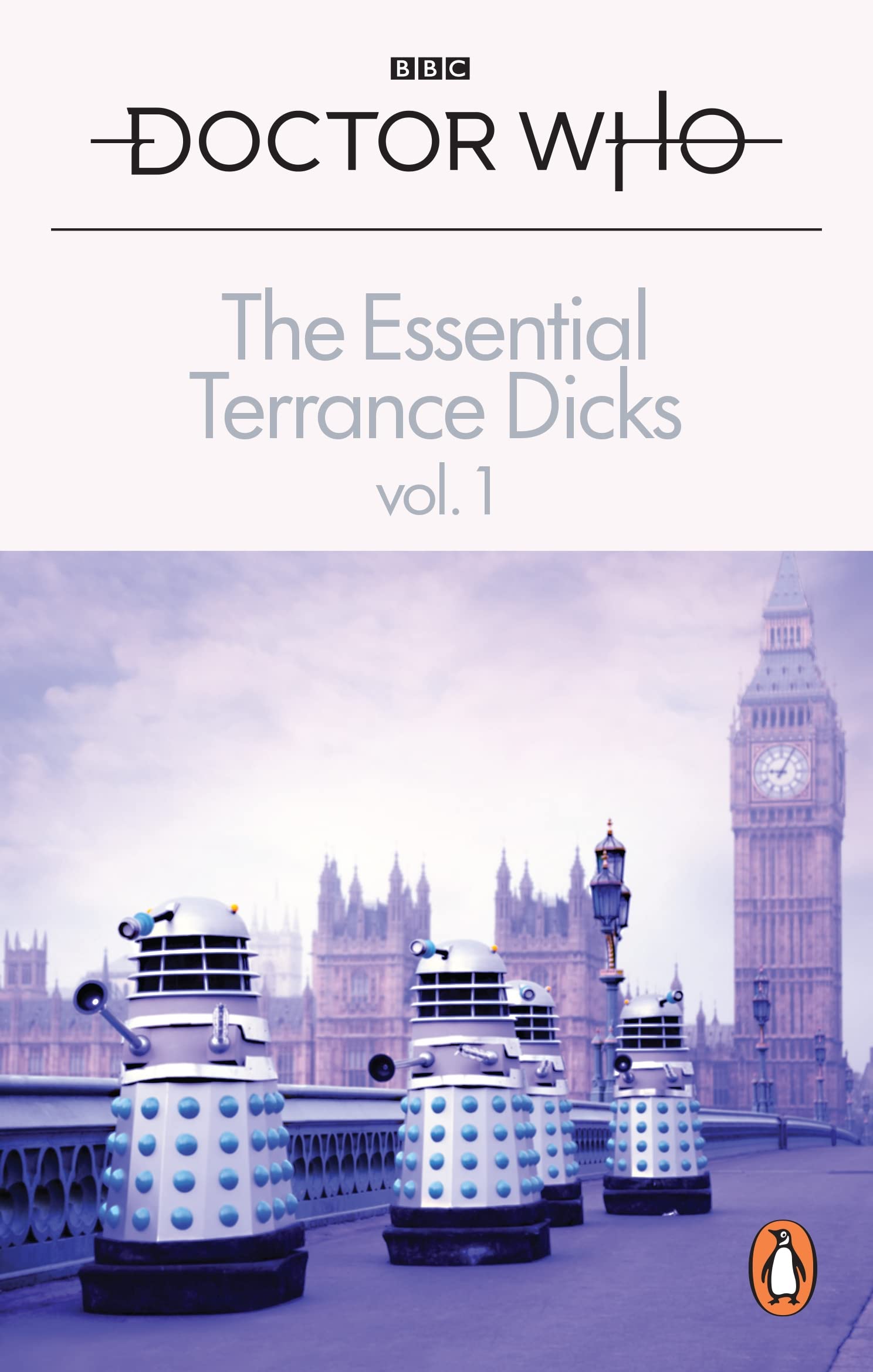 The Essential Terrance Dicks Volume 1 (Doctor Who Essential Terrance Dicks SC)