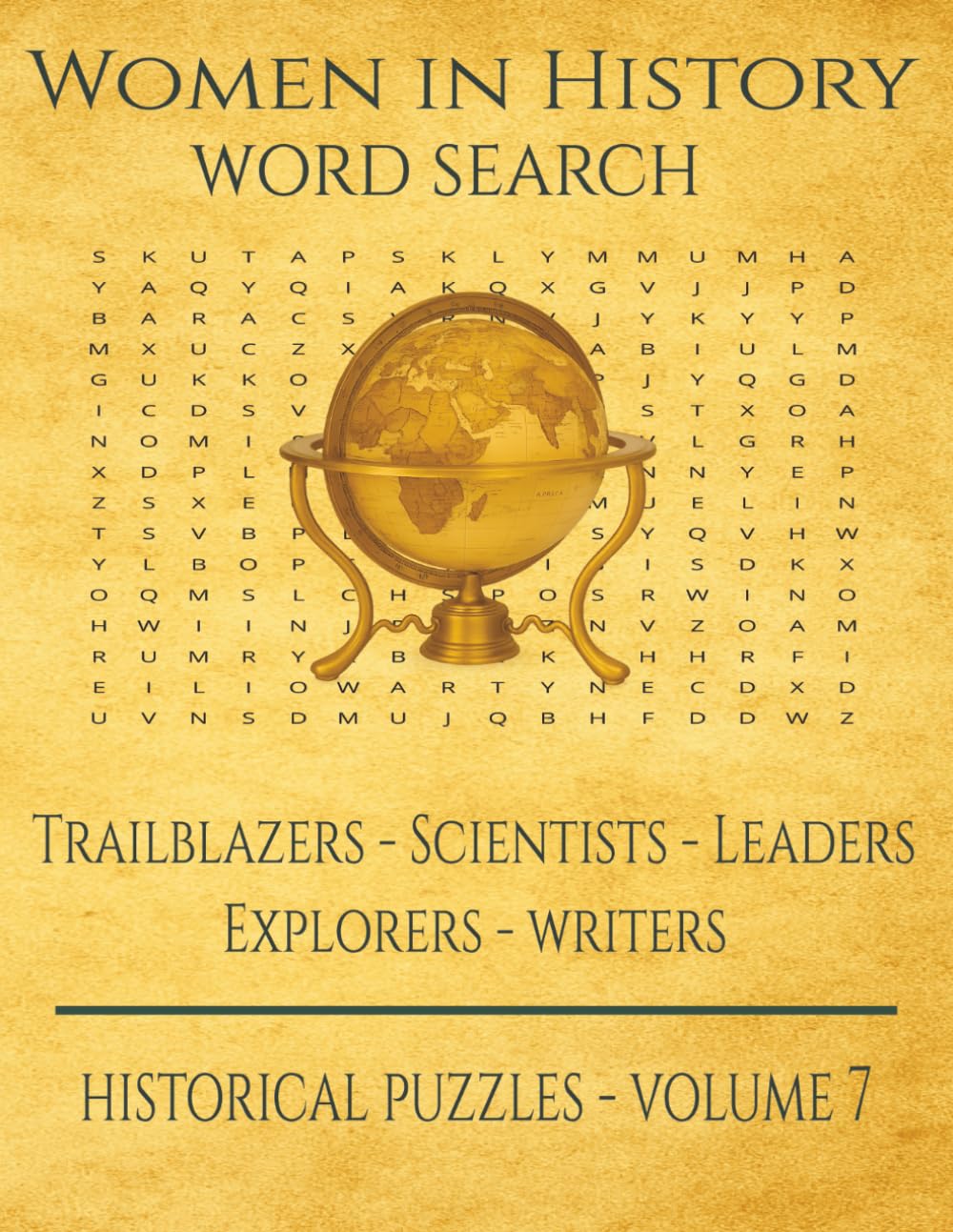 Women in History Word Search: Scientists - Leaders - Explorers - Writers - Pioneers (The History Word Search Collection)