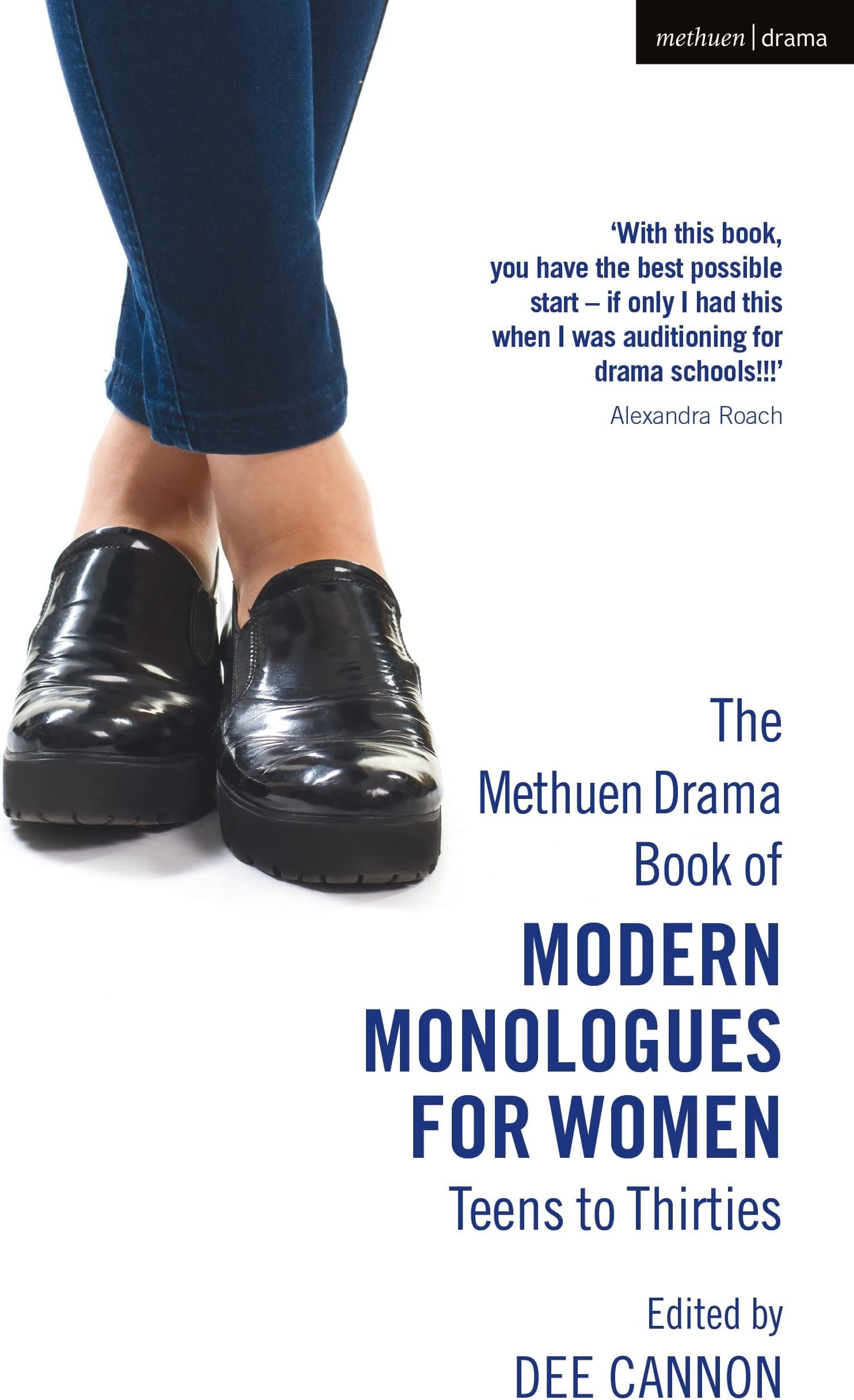 The Methuen Drama Book of Modern Monologues for Women: Teens to Thirties