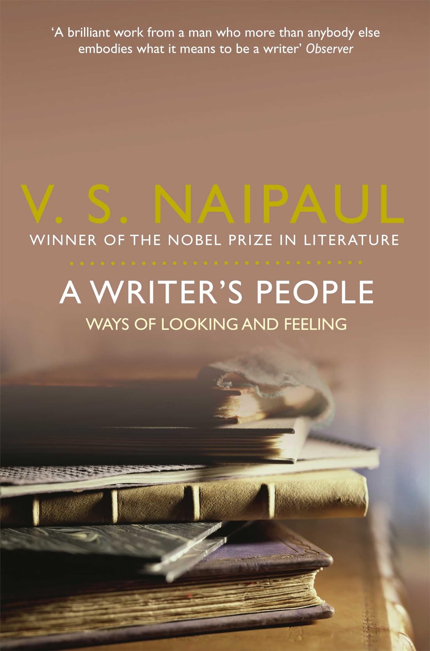 A Writer's People: Ways of Looking and Feeling