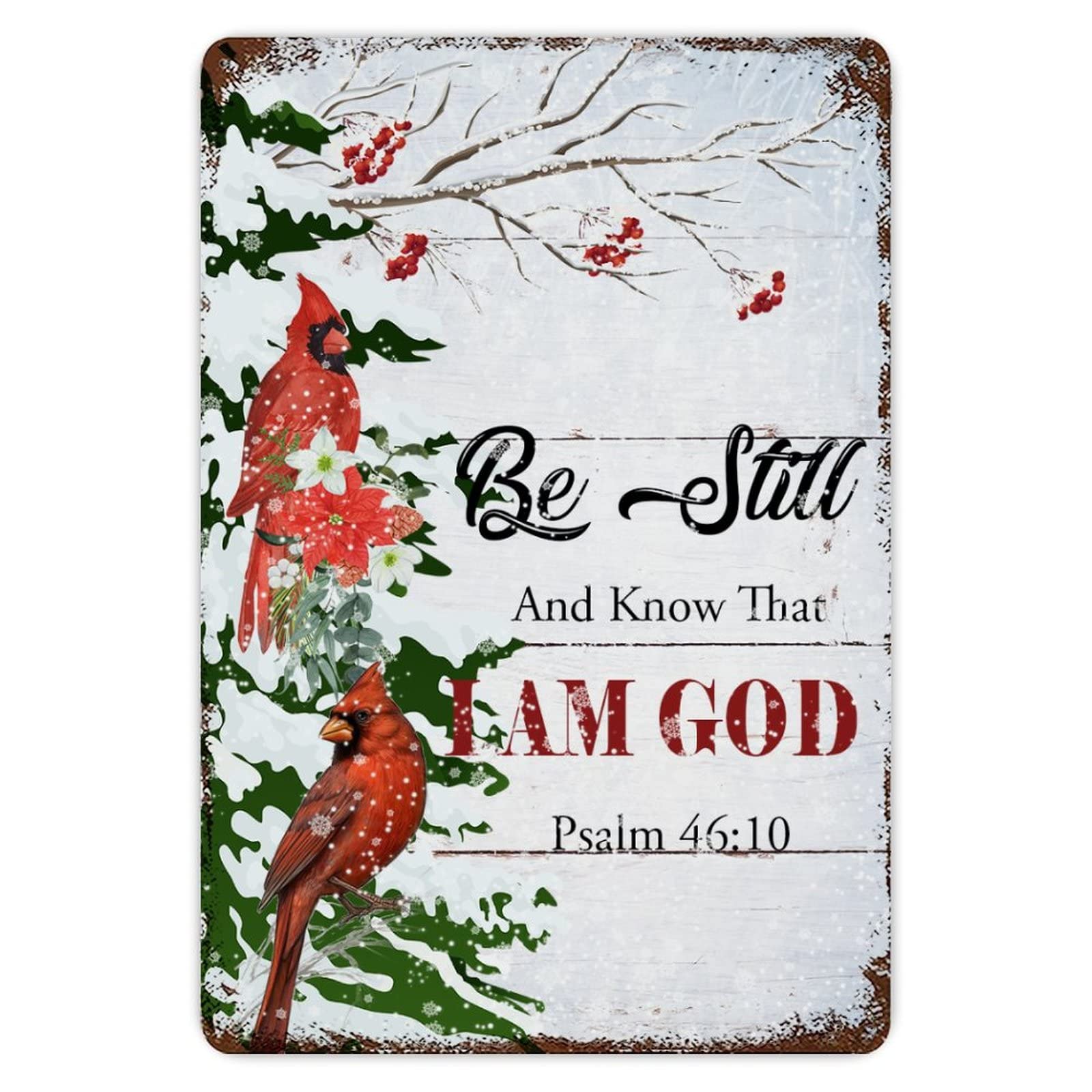 ENEDNATE Rustic Aluminum Sign Be still And Know That I'm God Cardinals Wall Art Tin Metal Sign Retro Home Kitchen Room Wall Door Hanger Decor Sign 8x12 inch
