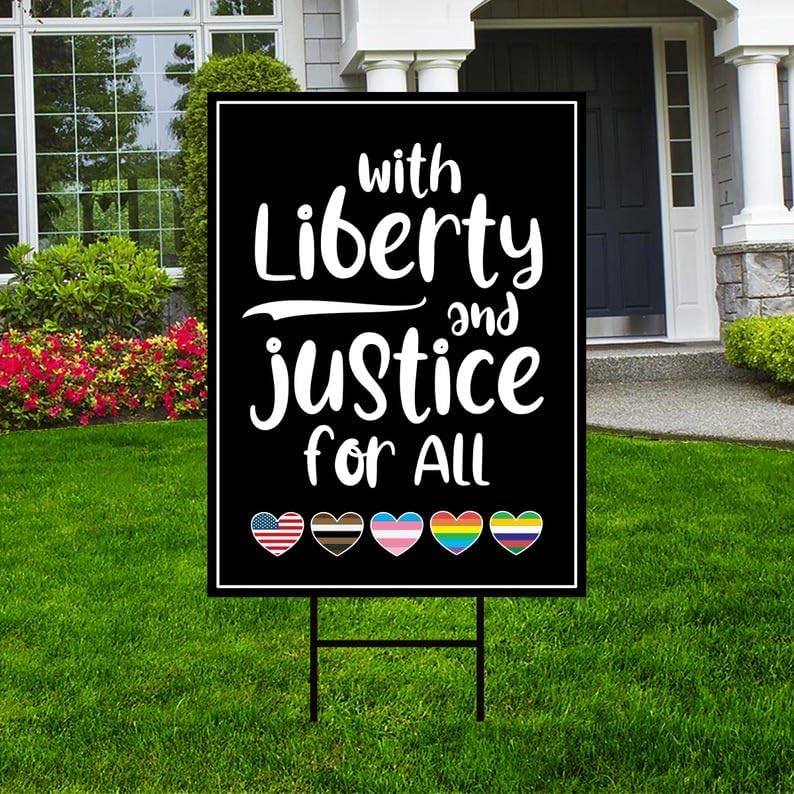 With Liberty And Justice For All Yard Sign - Resist Hate, Anti-Trump, Resist Racism, Resist Fascism Sign with Metal H-Stake, VP6086 (Multicolor, 24" x 18", Double Sided)
