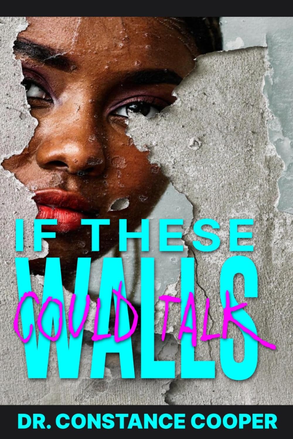 If These Walls Could Talk