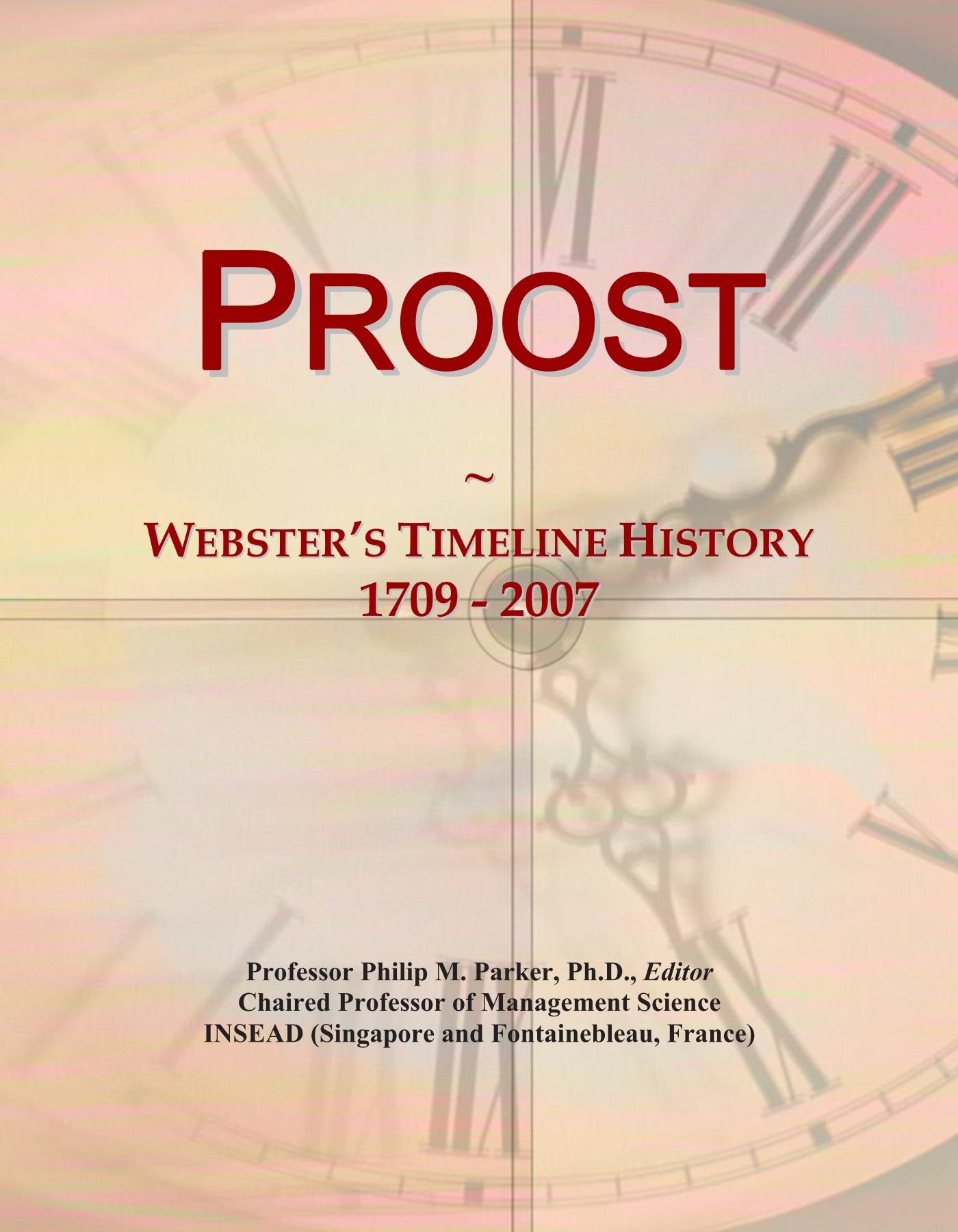 Proost: Webster's Timeline History, 1709 - 2007
