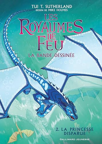 Couverture de Les royaumes de feu en bande dessinée 2 : La princesse disparue
