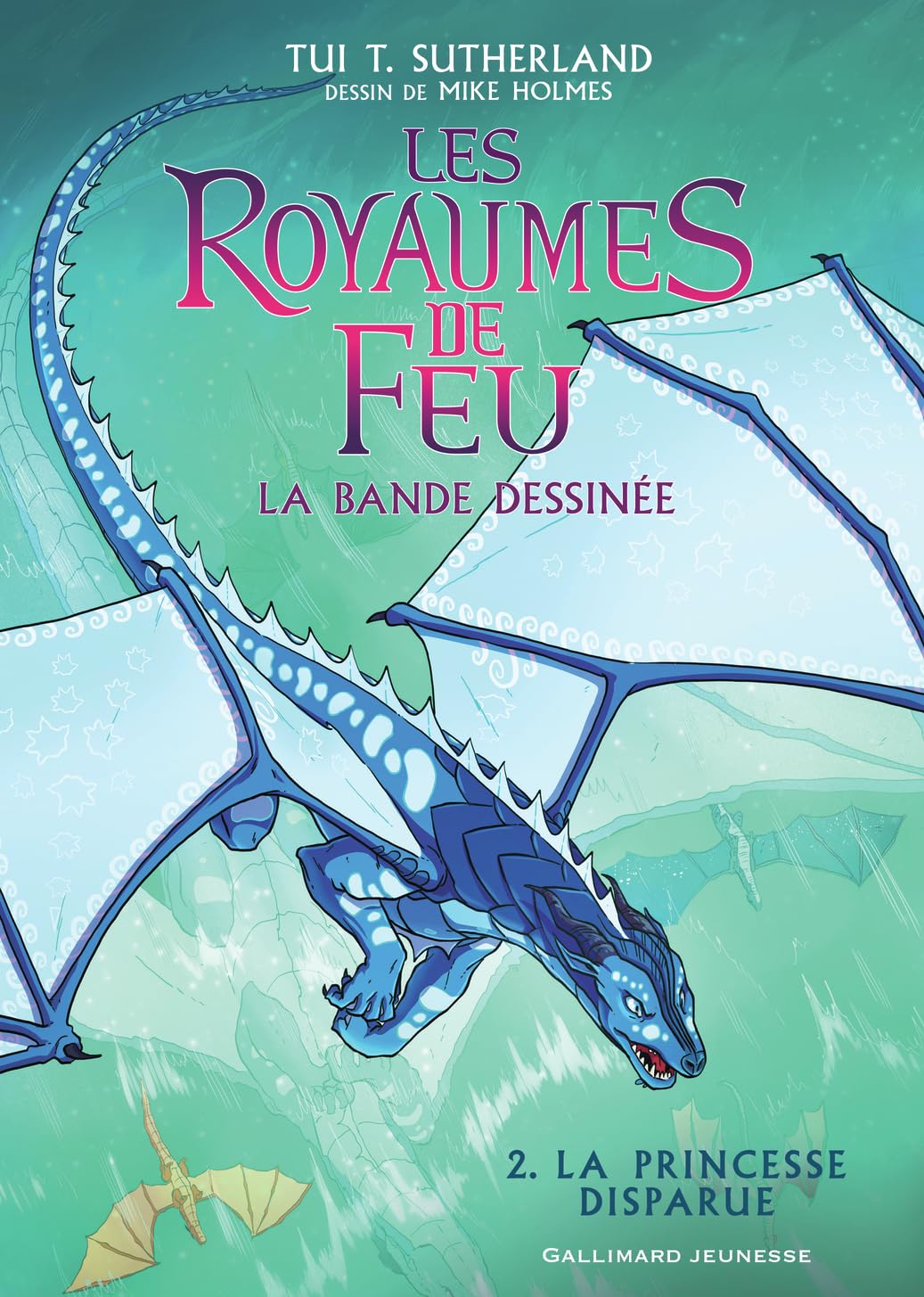 LES ROYAUMES DE FEU EN BANDE DESSINEE - 2 LA PRINCESSE DISPA