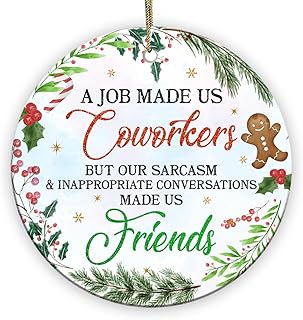 2025 Christmas Ornament - A Job Made Us Coworker But Our Sarcasm Made Us Friends Ceramic Ornament, Christmas Tree Decoration, Hanging Ornament, Gift for Coworkers, Sisters, Friends