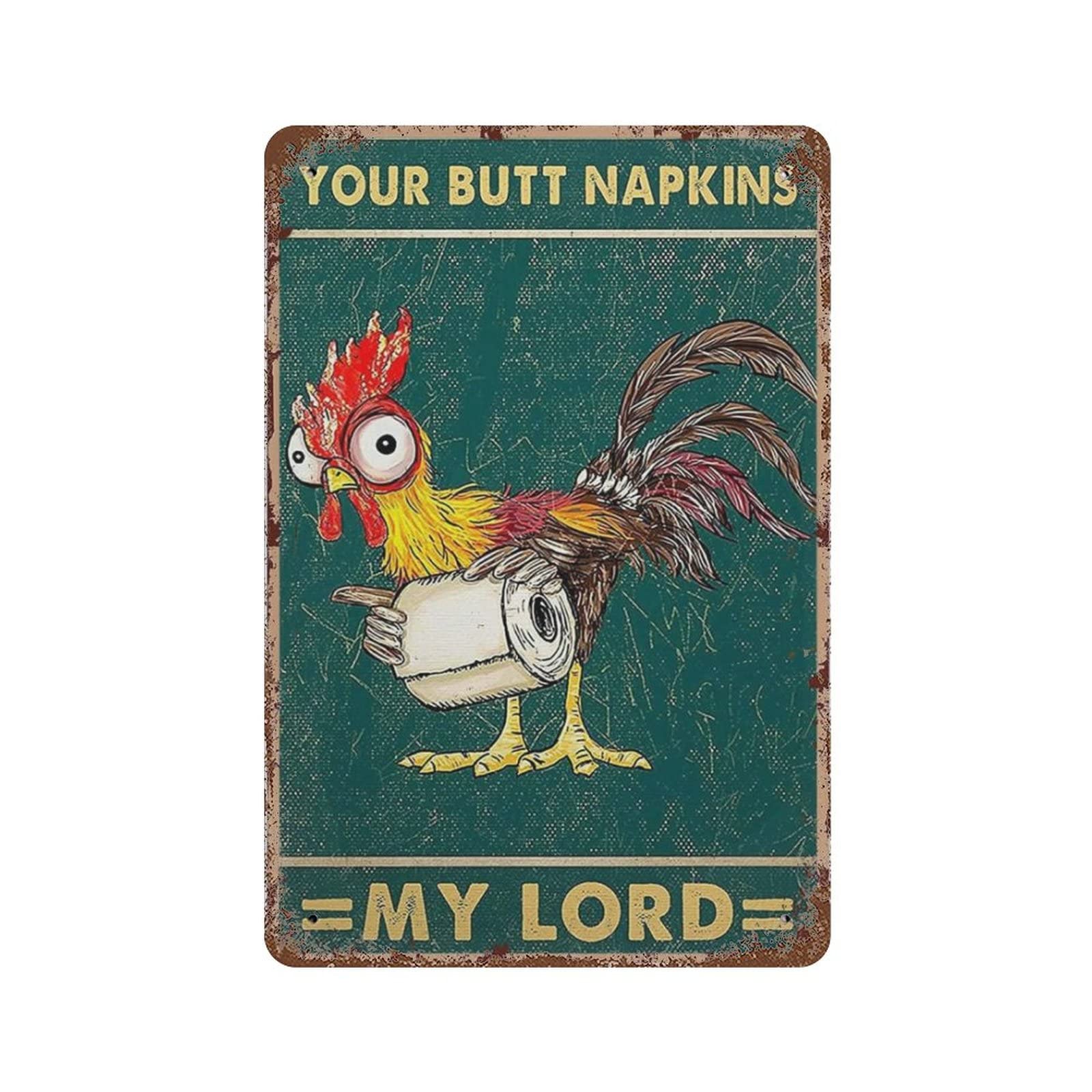 AOOEDM Chicken Your Butt Napkins Vintage Metal Sign for Home Shop Coffee Garage Man Cave Signs Wall Plaque Kitchen Bar Sign Wall Decor Poster