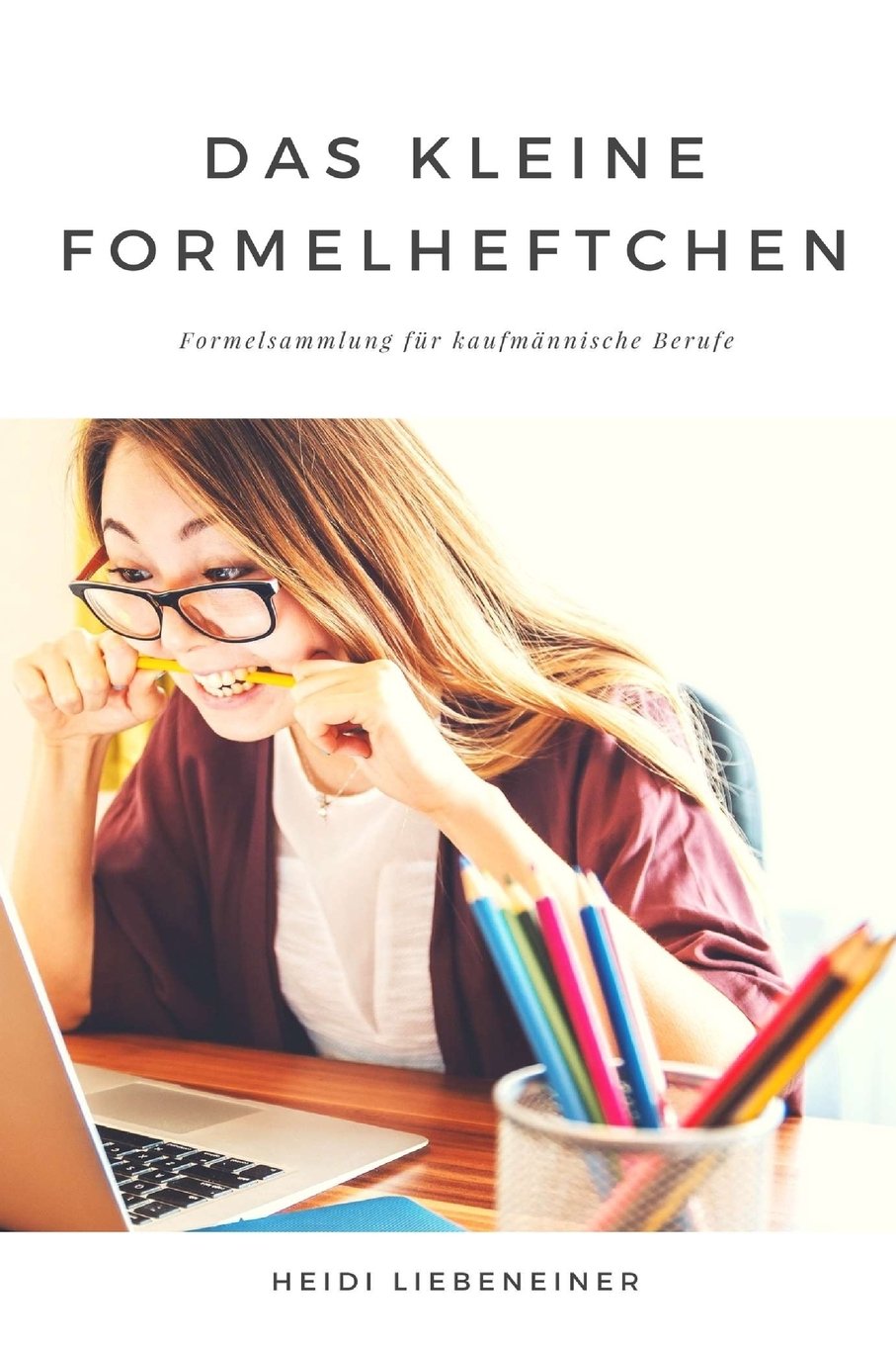 Das kleine Formelheftchen