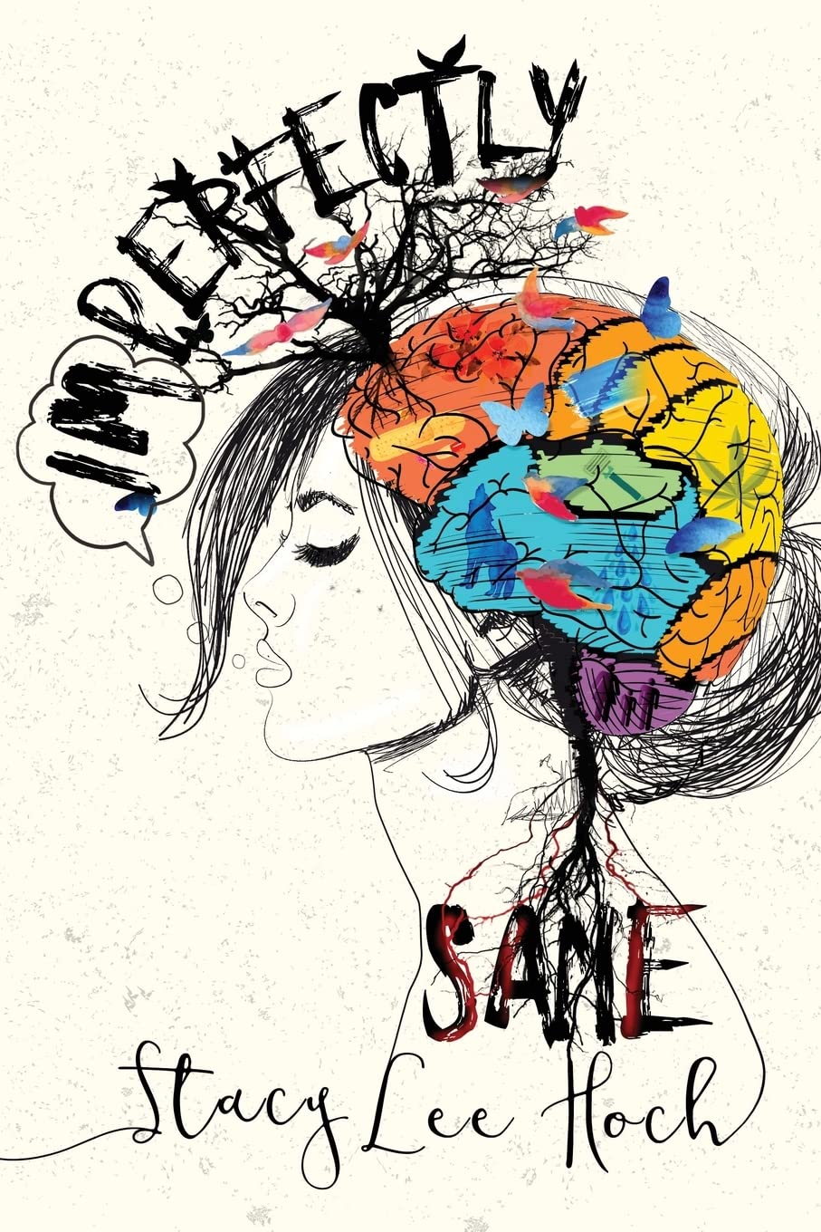 Imperfectly Sane
