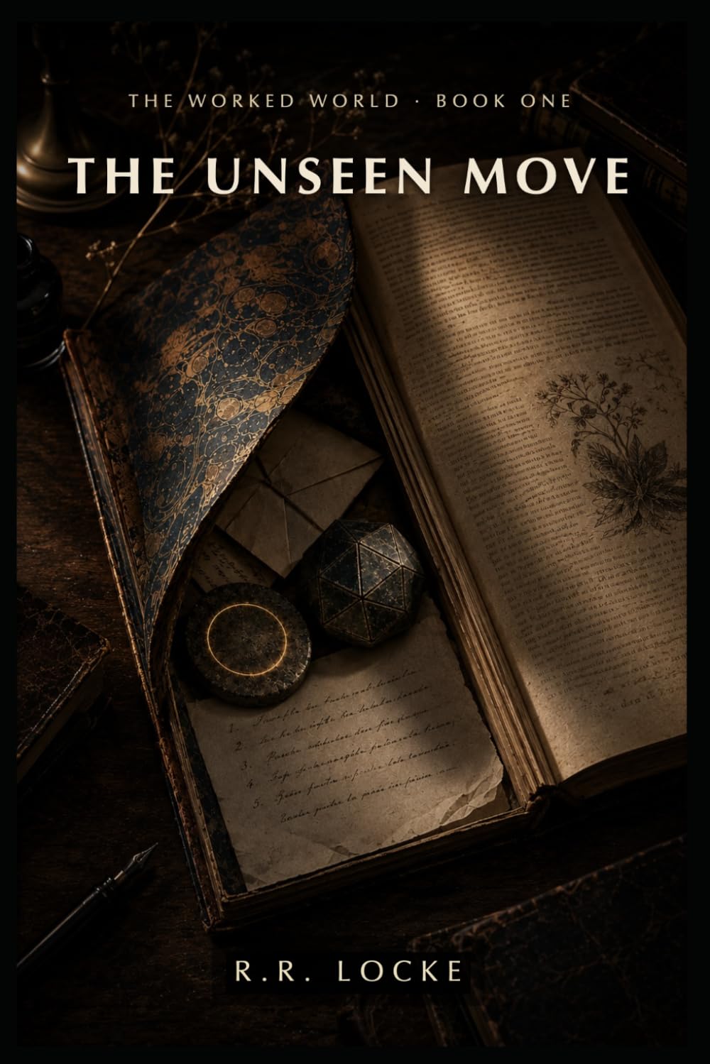 The Unseen Move: Book One of The Worked World