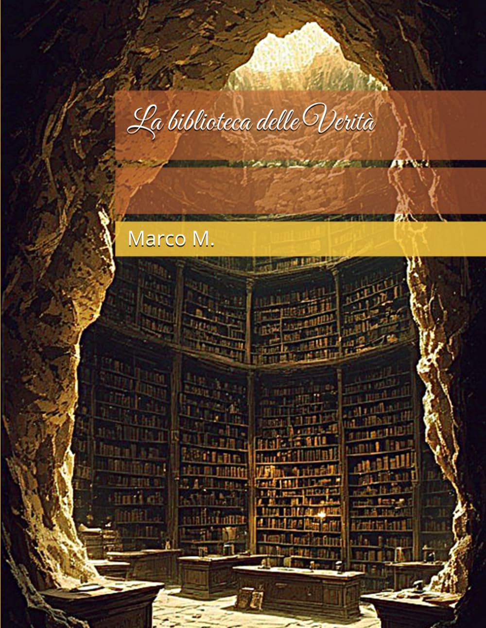La biblioteca delle Verità (Quadrilogia del tempo)