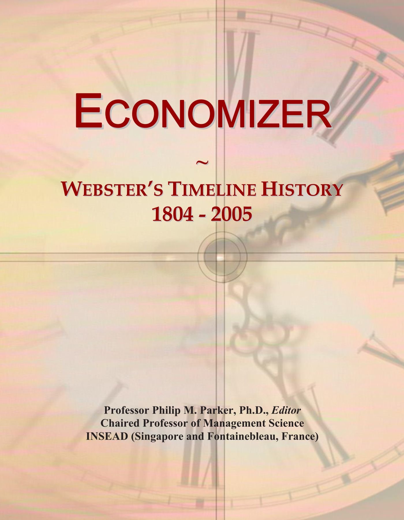 Economizer: Webster's Timeline History, 1804 - 2005