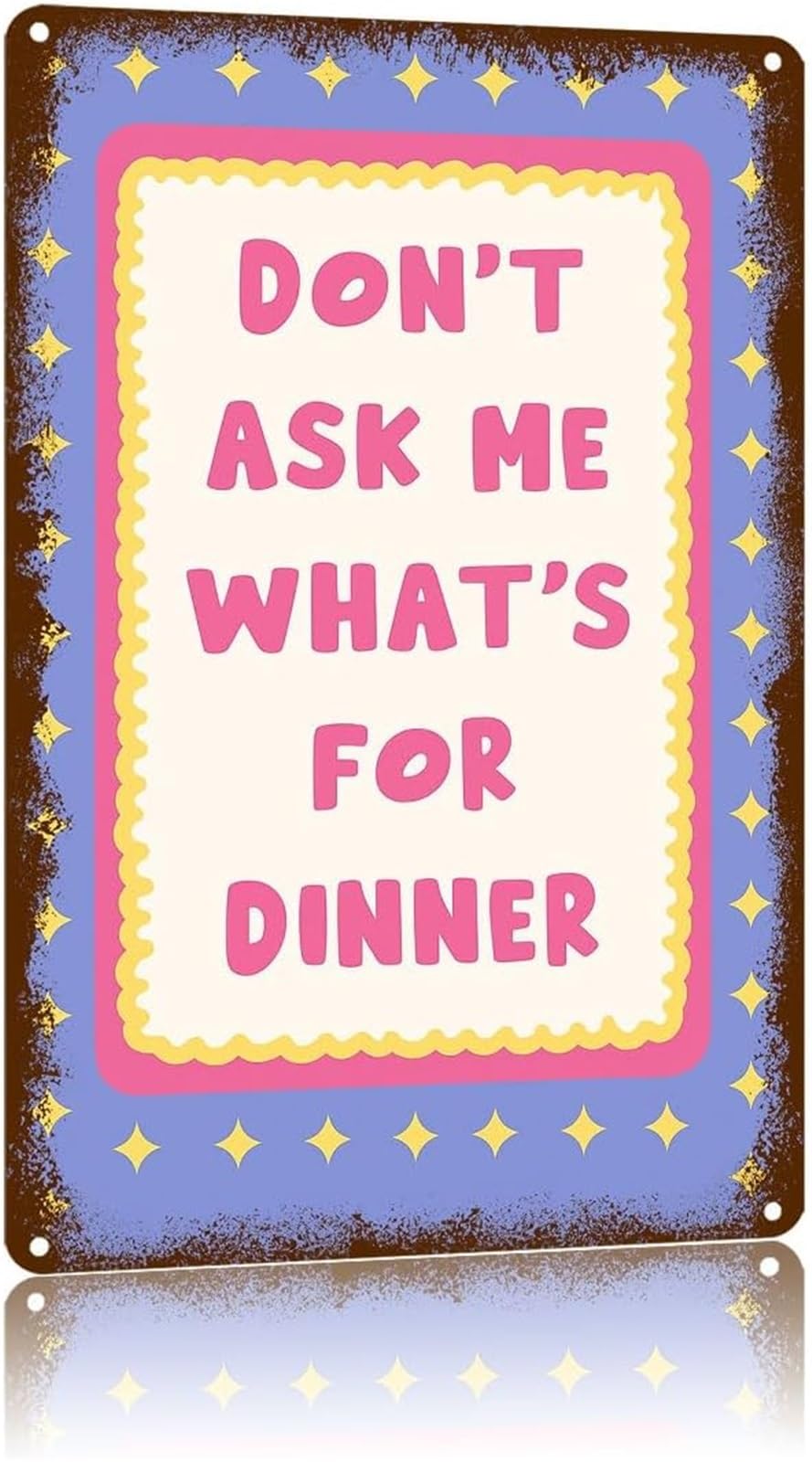 NWPNLXEA Retro Cooking Quote Sign Vintage Aluminum Metal Sign Dont Ask Me Whats For Dinner for Kitchen 8 X 12 in